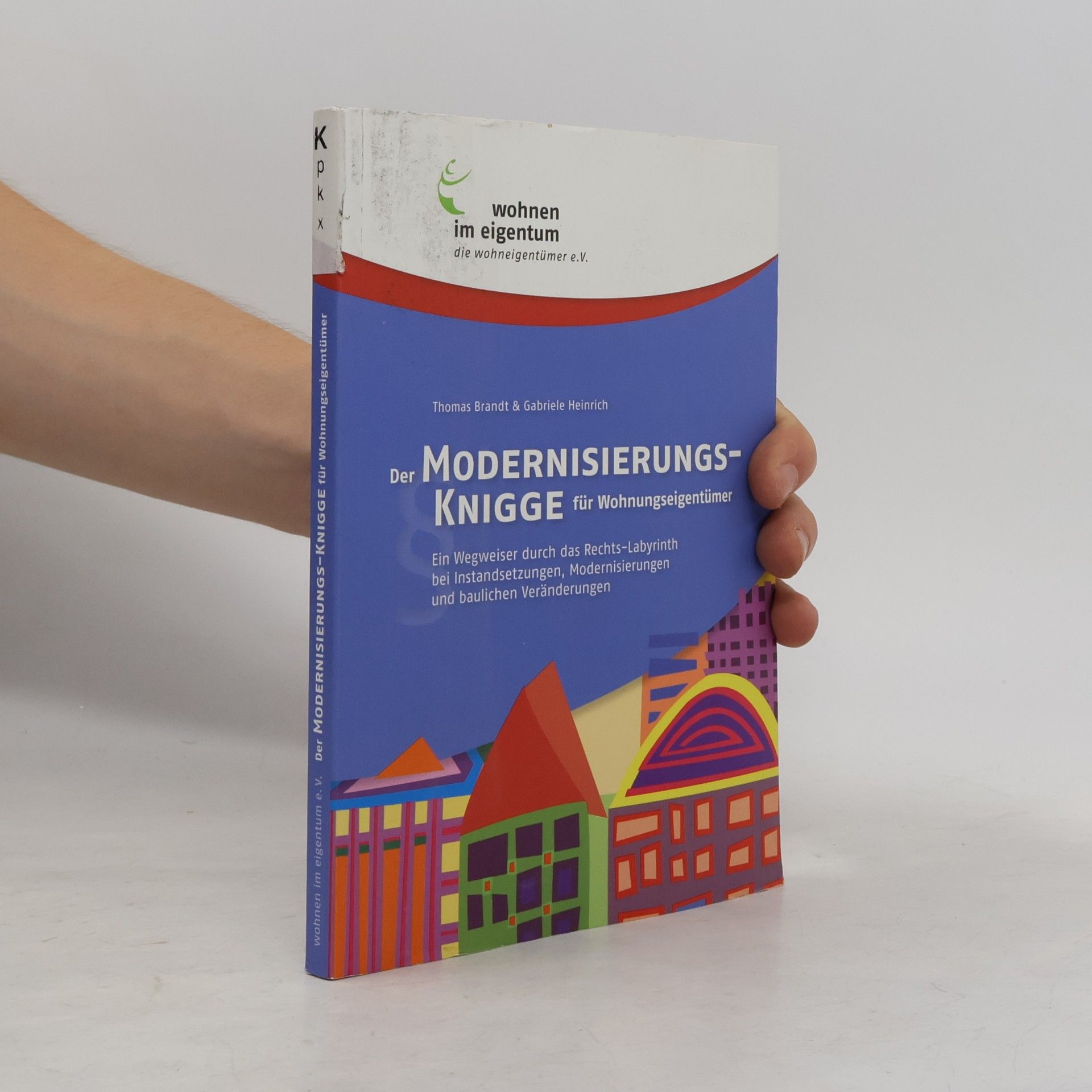 Thomas Brandt Der Modernisierungs-Knigge für Wohnungseigentümer