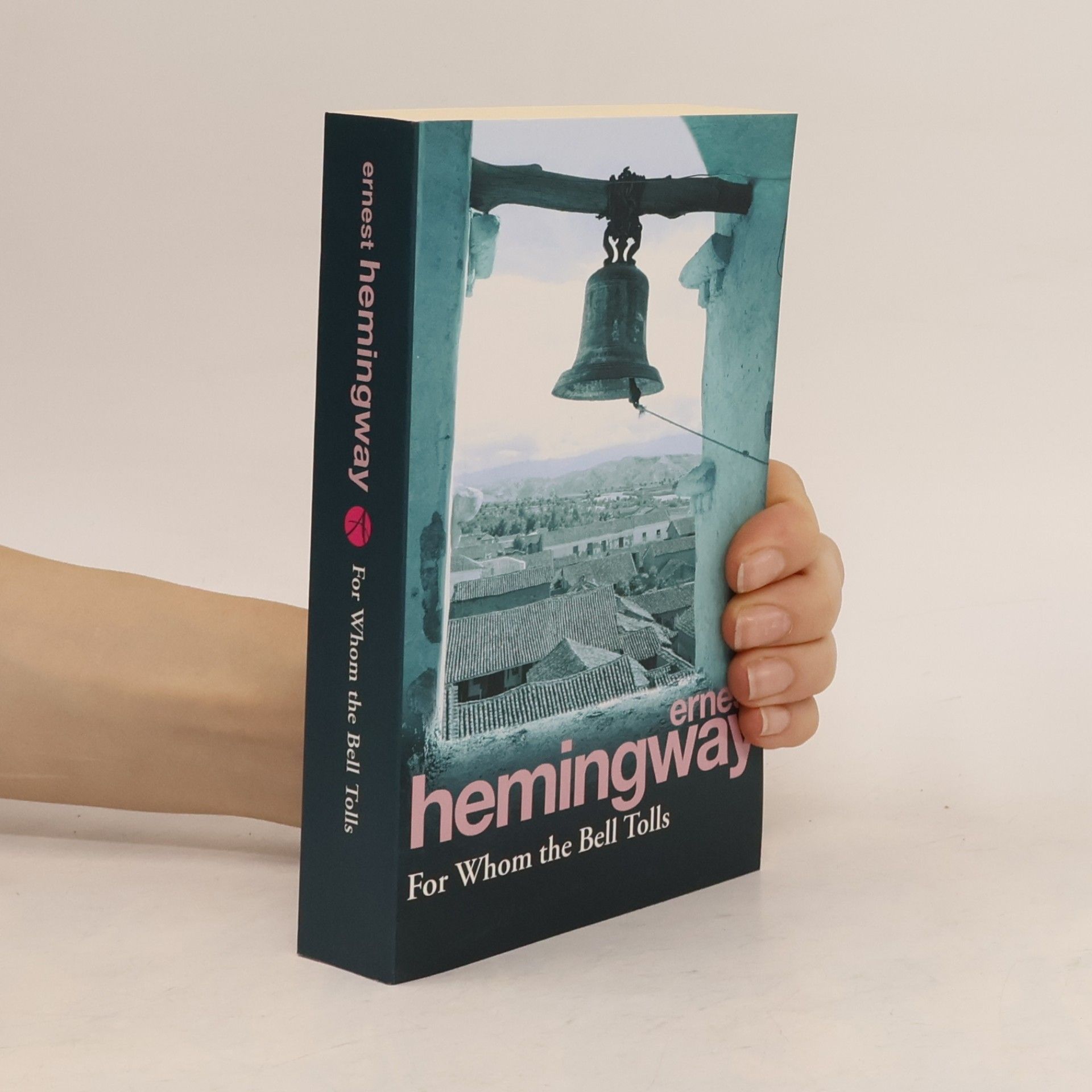 Ernest Hemingway For Whom the Bell Tolls