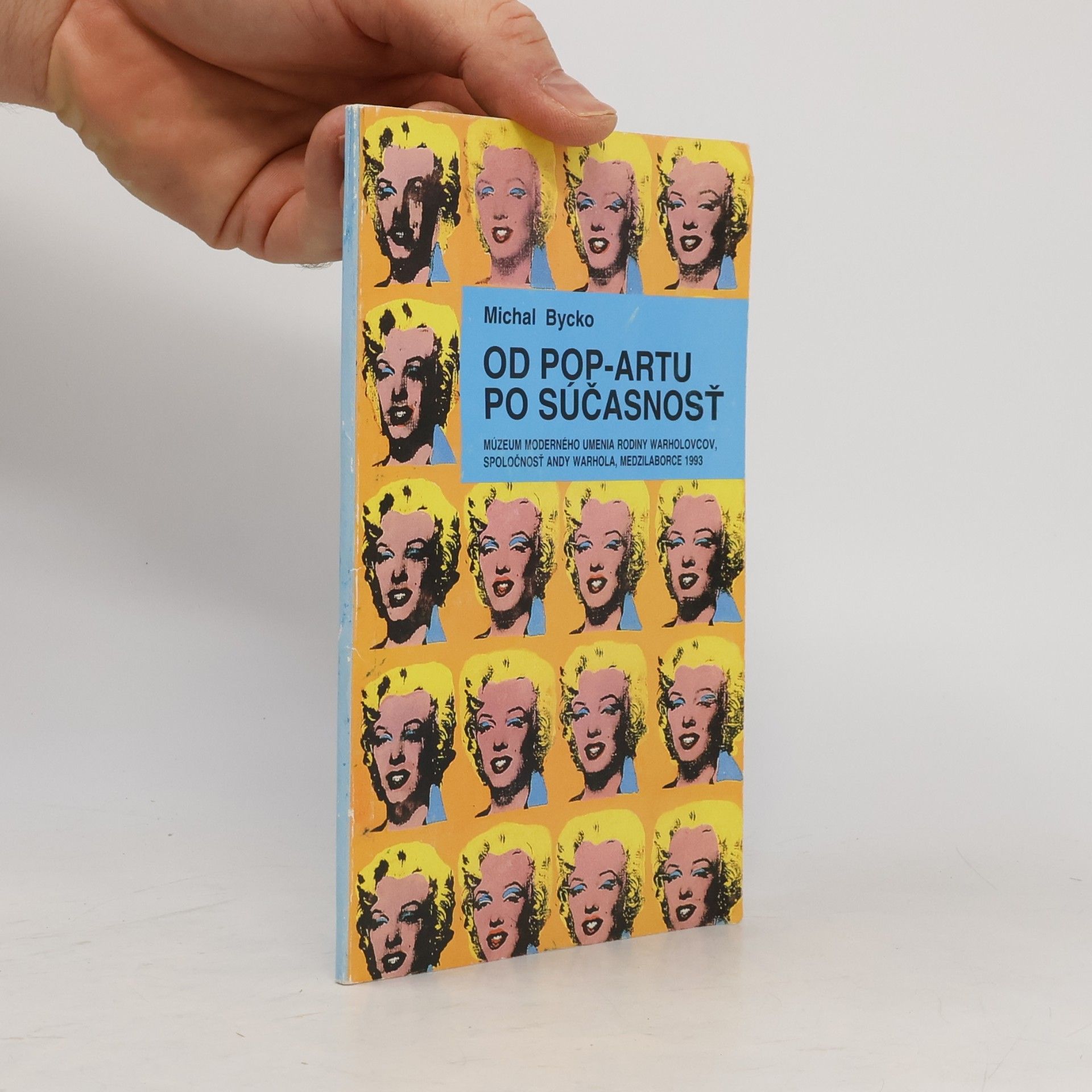 Michal Bycko Od pop-artu po súčasnosť