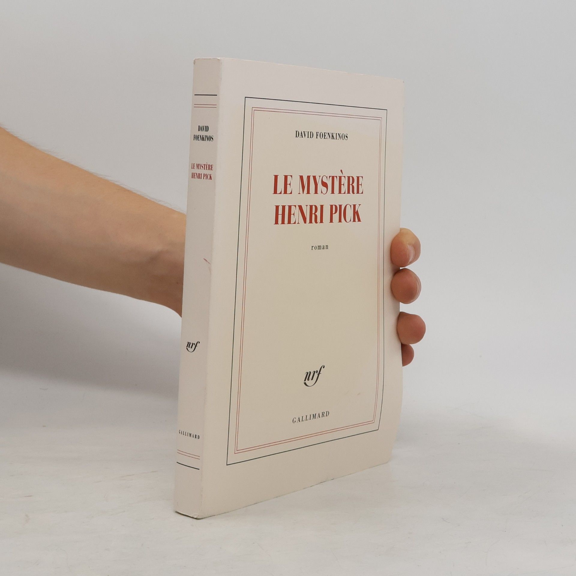 David Foenkinos Le mystère Henri Pick
