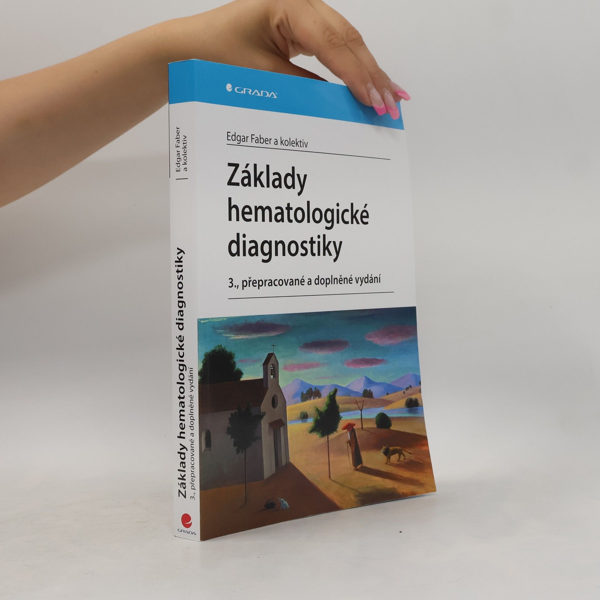 Edgar Faber Základy hematologické diagnostiky