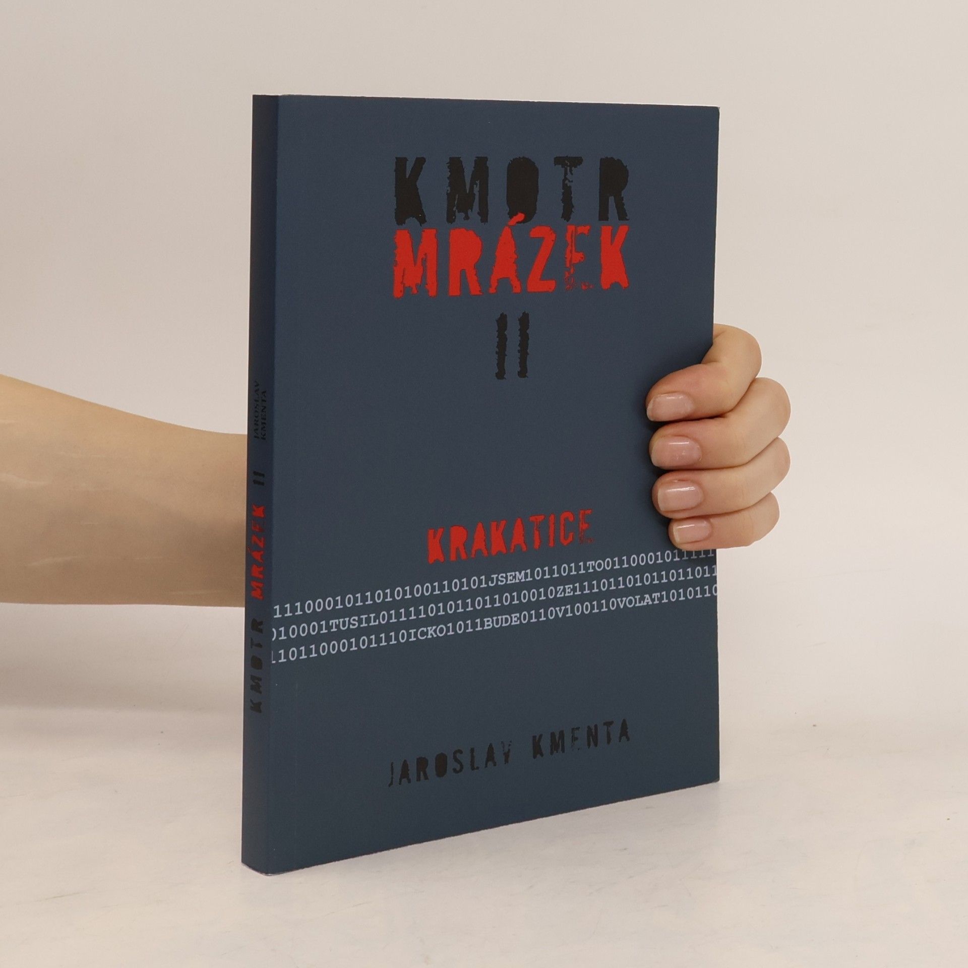 Jaroslav Kmenta Kmotr Mrázek II: Krakatice