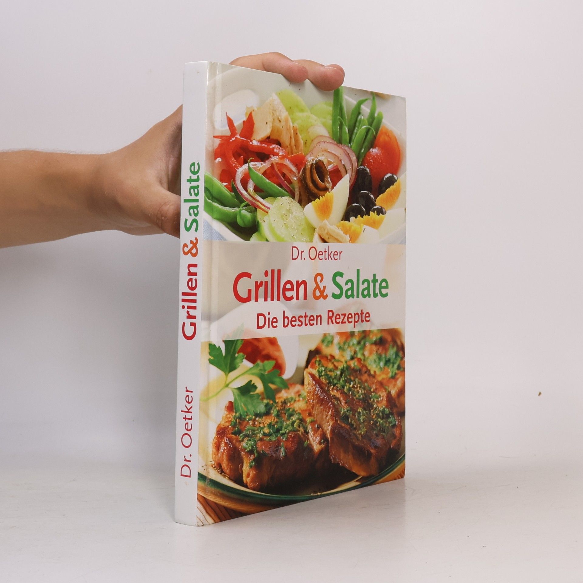 Dr.Oetker Grillen & Salate. Die besten Rezepte