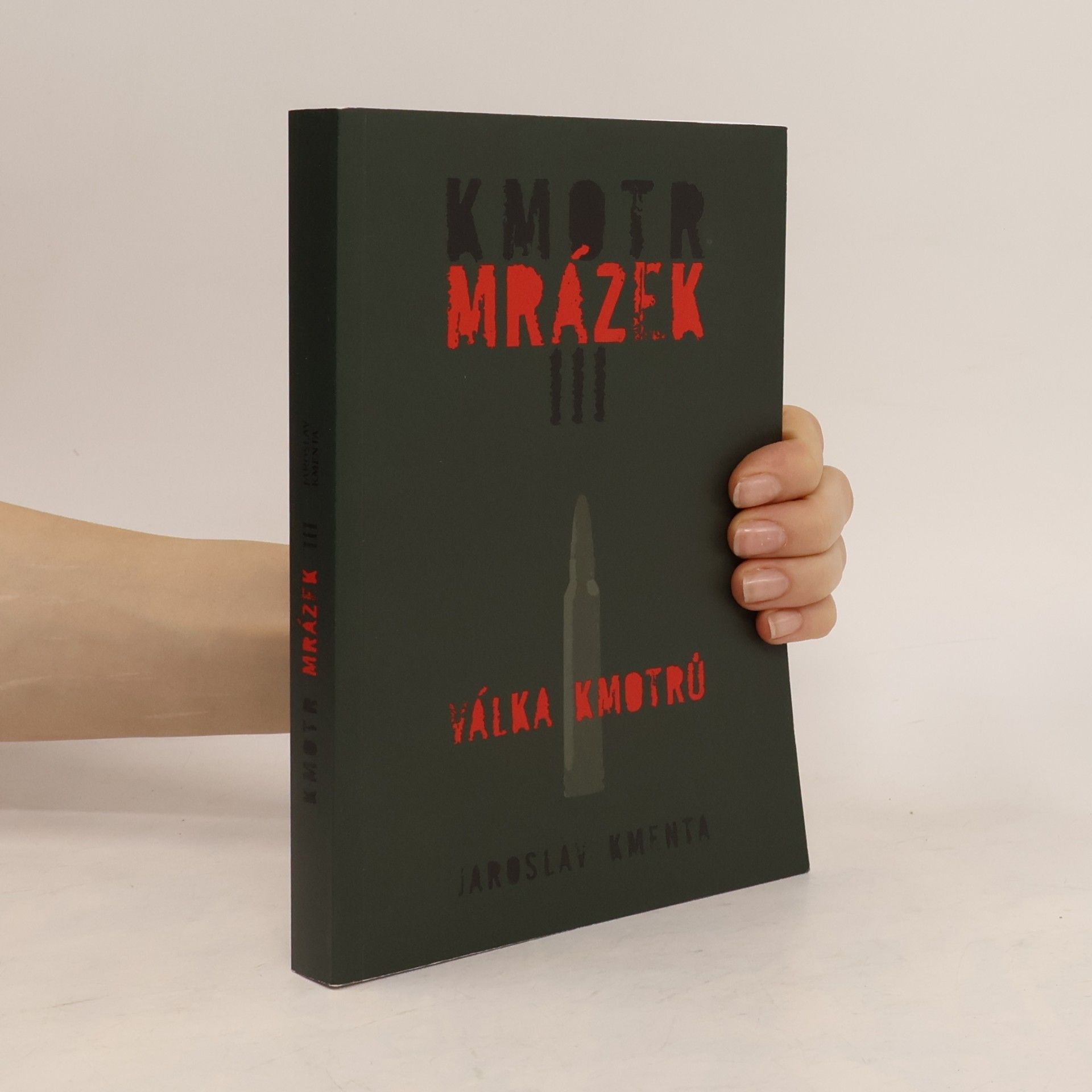 Jaroslav Kmenta Kmotr Mrázek III: Válka kmotrů