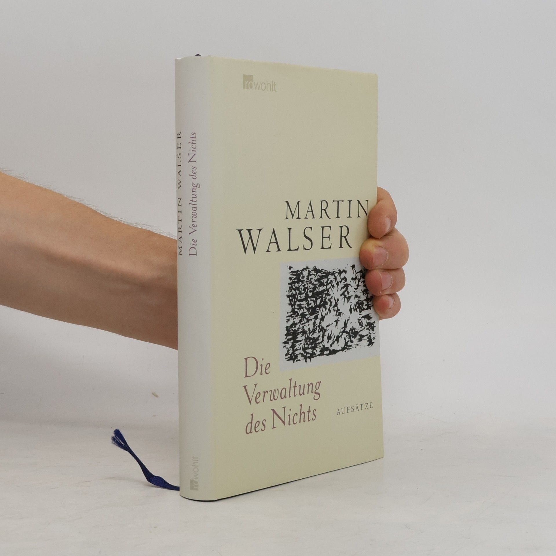 Martin Walser Die Verwaltung des Nichts