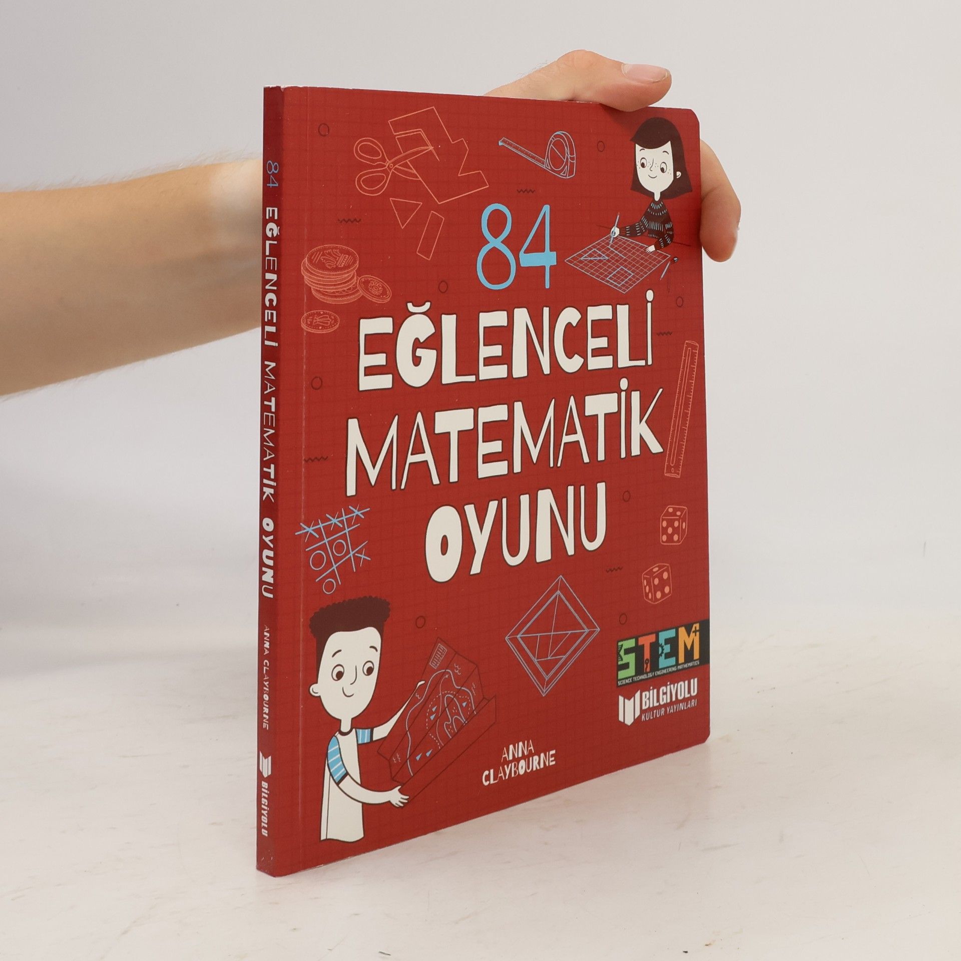 Anna Claybourne 84 Eğlenceli Matematik Oyunu