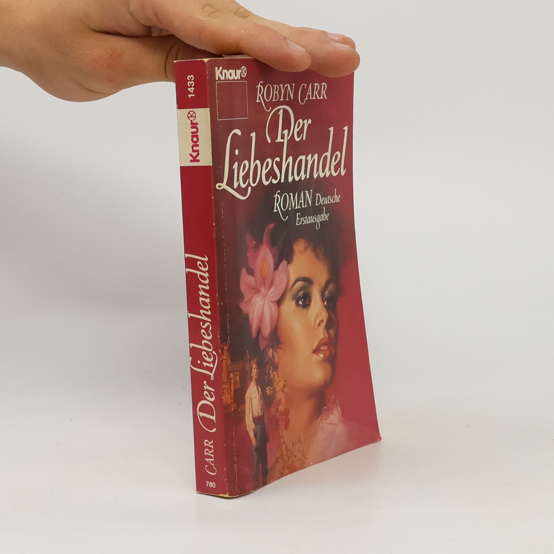 Robyn Carr Der Liebeshandel Roman - Deutsche Erstausgabe