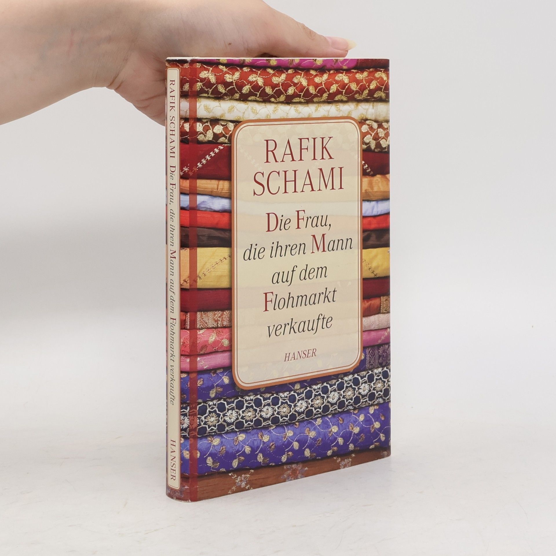 Rafik Schami Die Frau, die ihren Mann auf dem Flohmarkt verkaufte oder wie ich zum Erzähler wurde