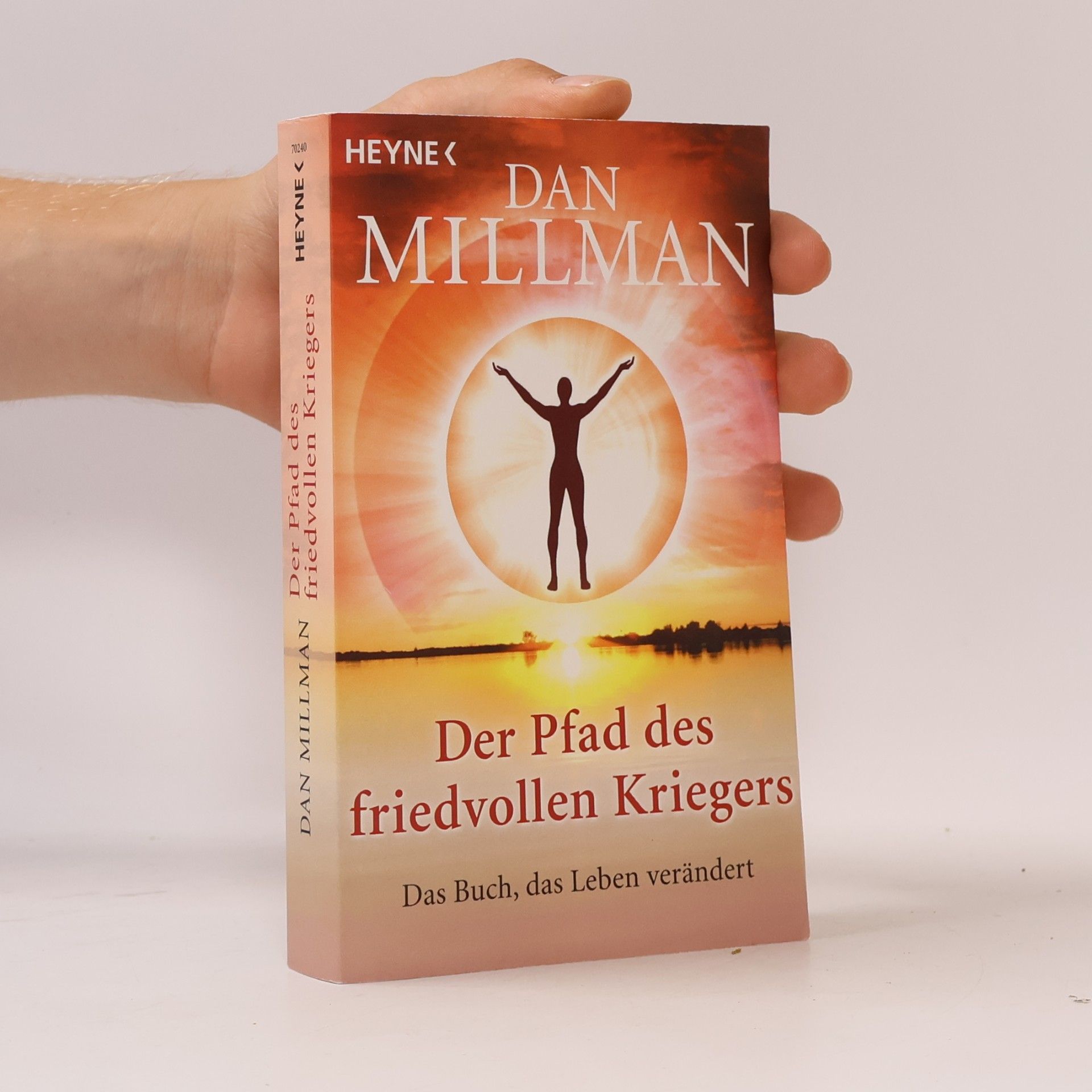 Dan Millman Der Pfad des friedvollen Kriegers