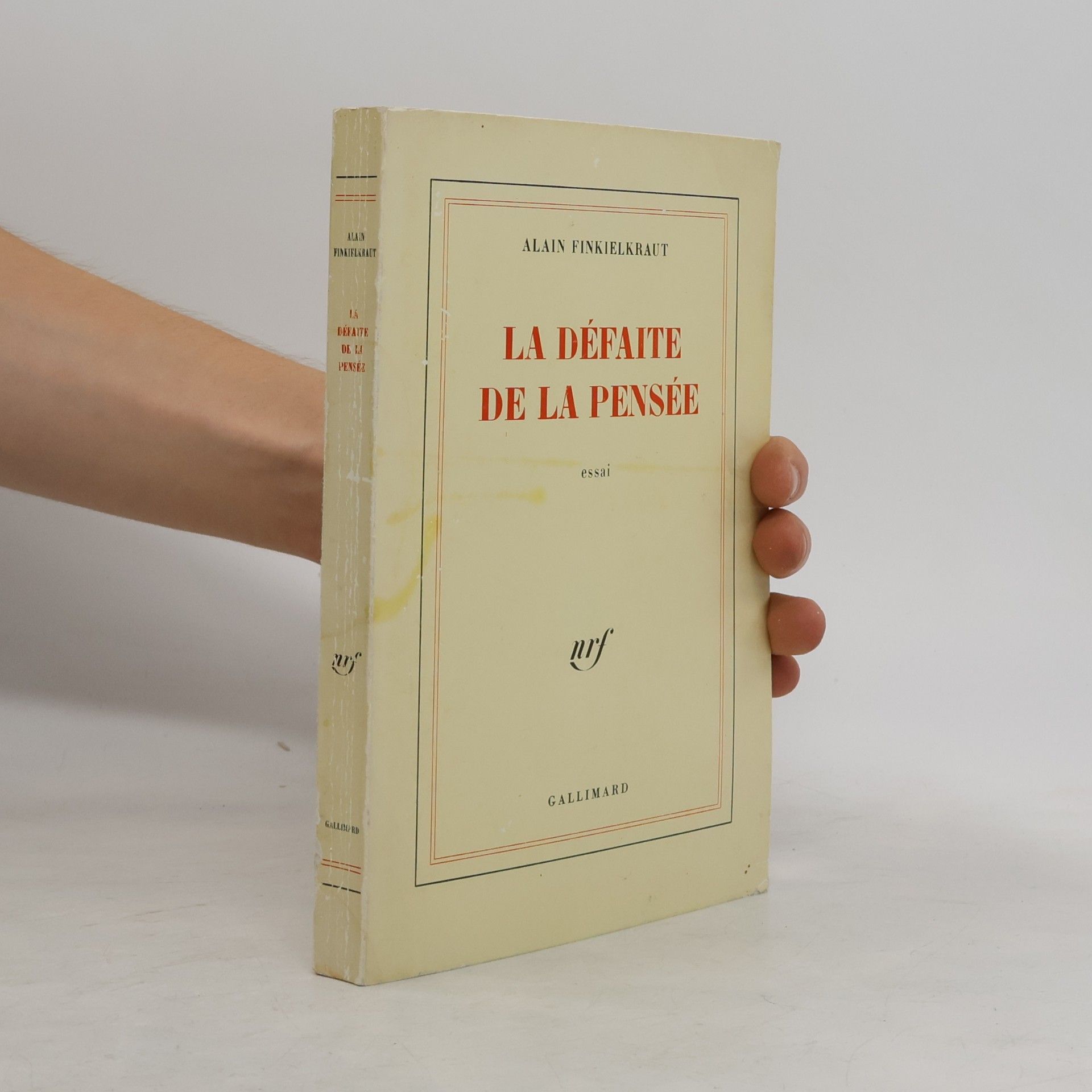Alain Finkielkraut La Défaite de la pensée