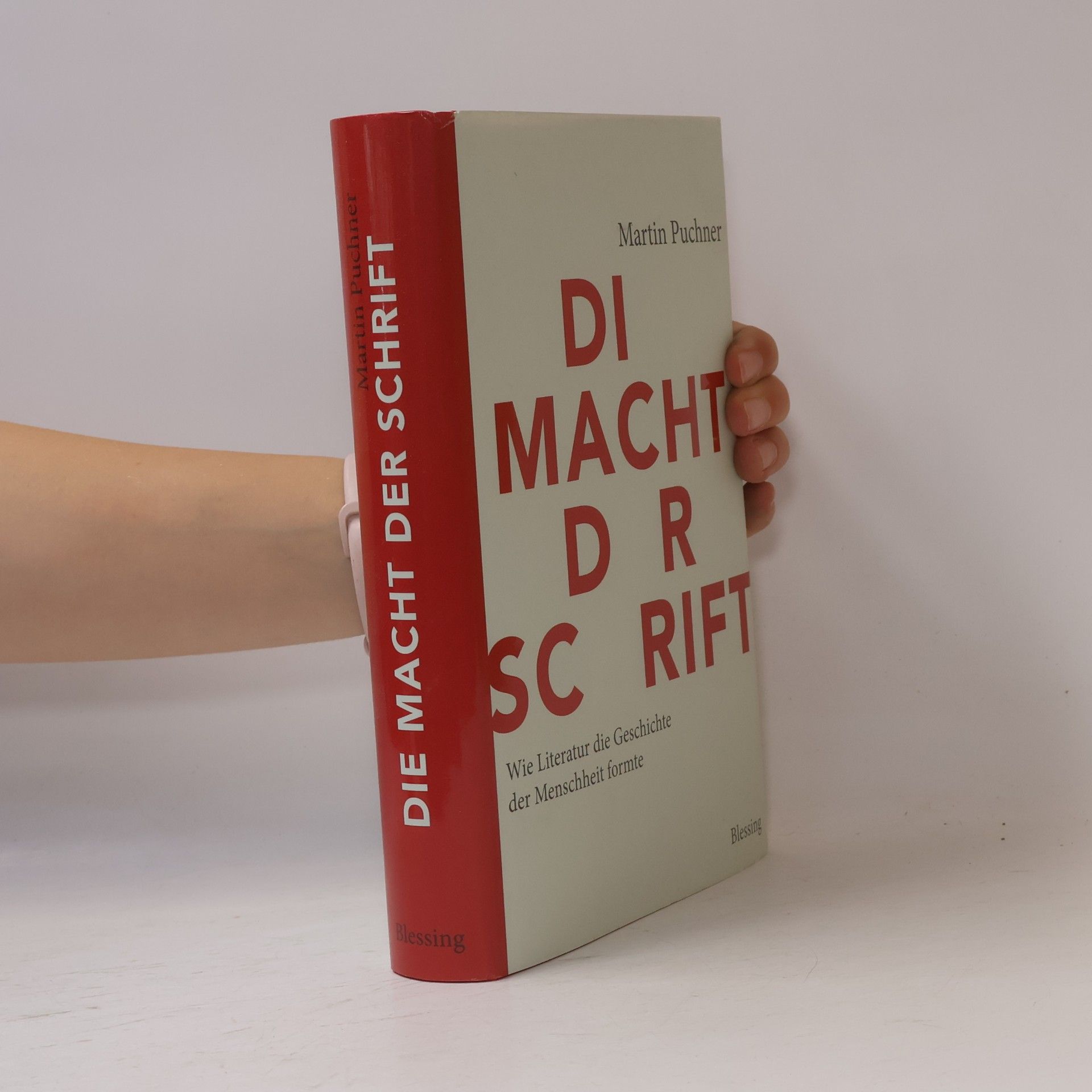 Martin Puchner Die Macht der Schrift