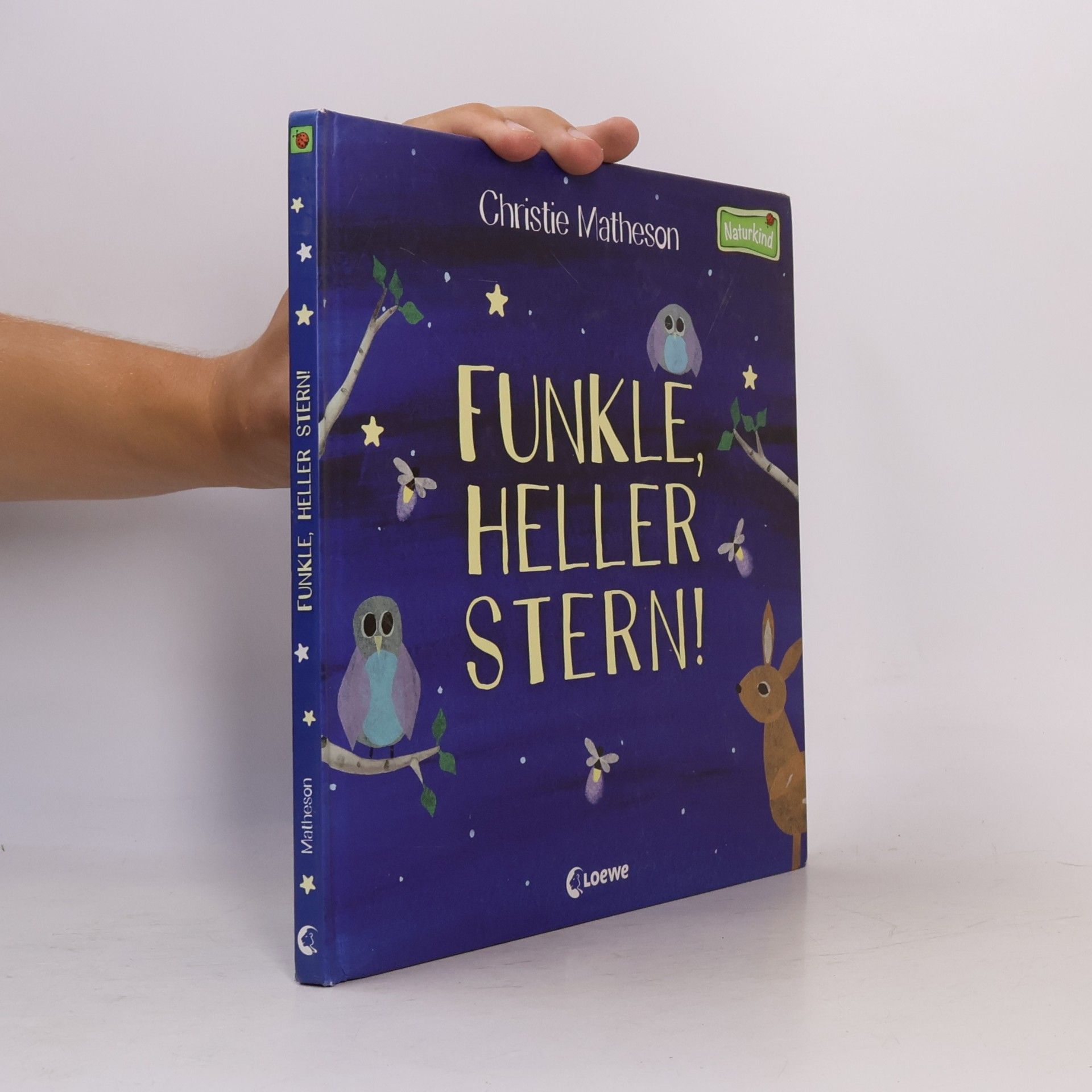Christie Matheson Naturkind: Funkle, heller Stern!