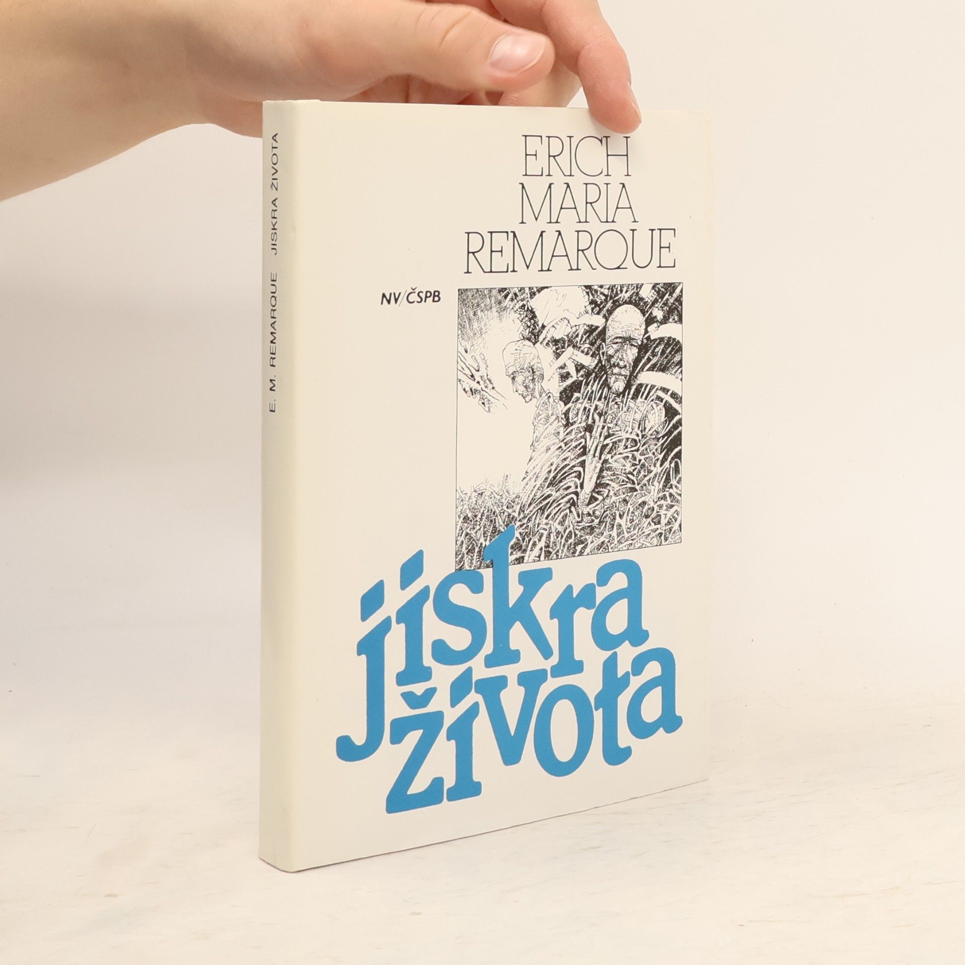 Erich Maria Remarque Jiskra života