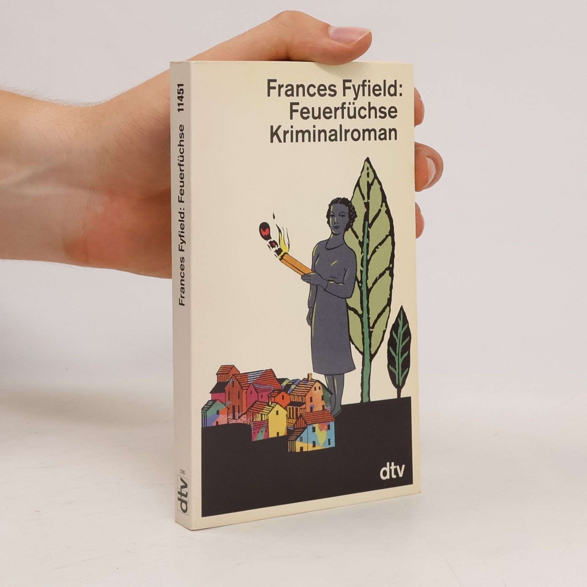 Frances Fyfield Feuerfüchse