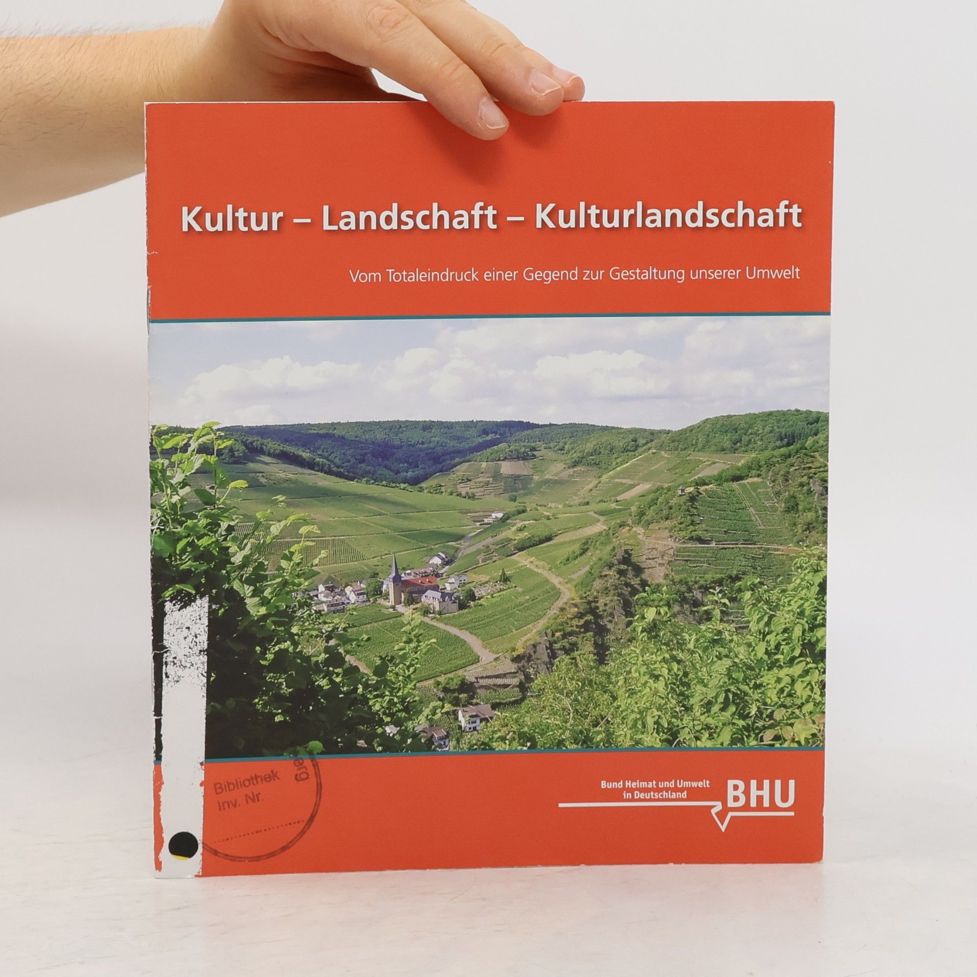Autorenkollektiv Kultur - Landschaft - Kulturlandschaft