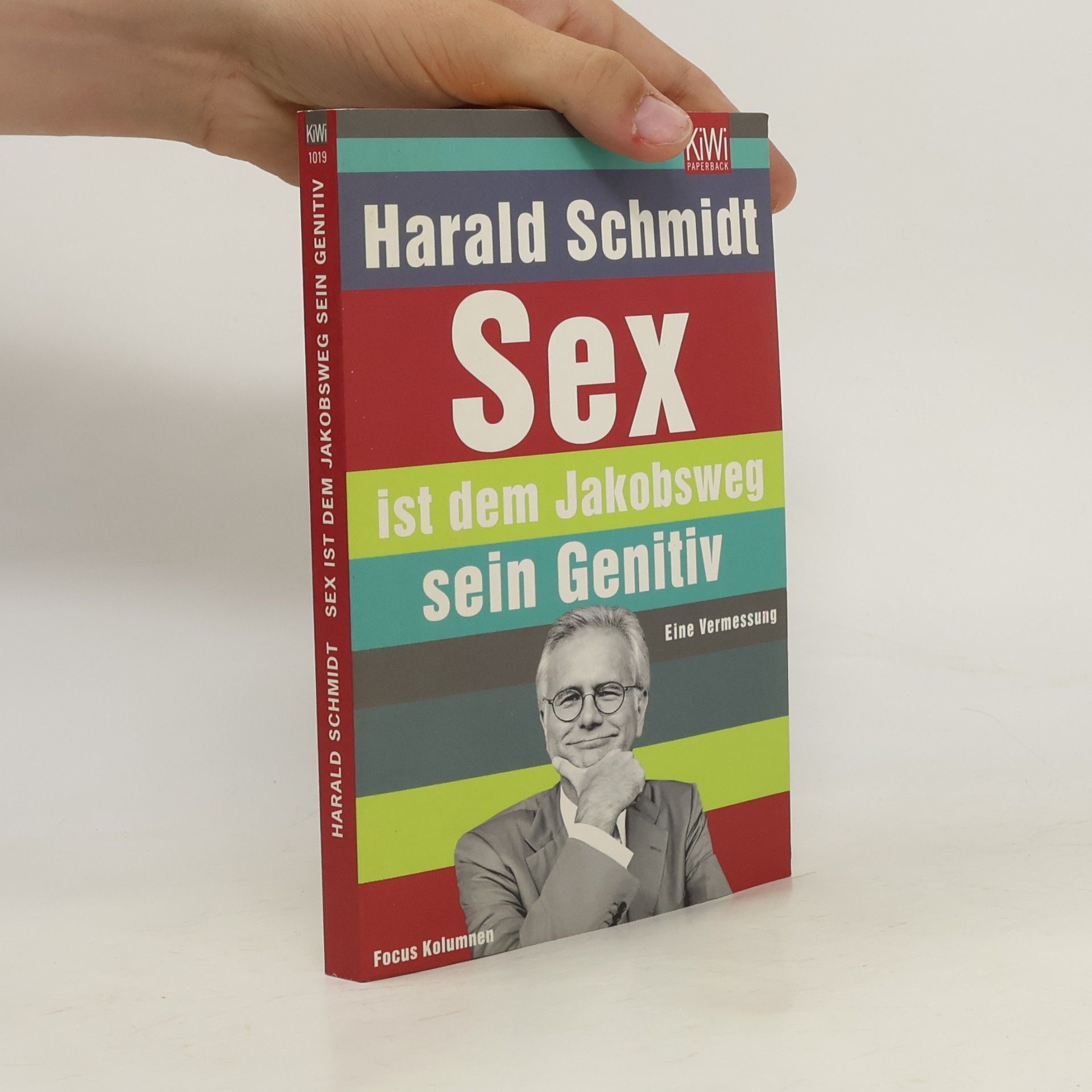Harald Schmidt Sex ist dem Jakobsweg sein Genitiv