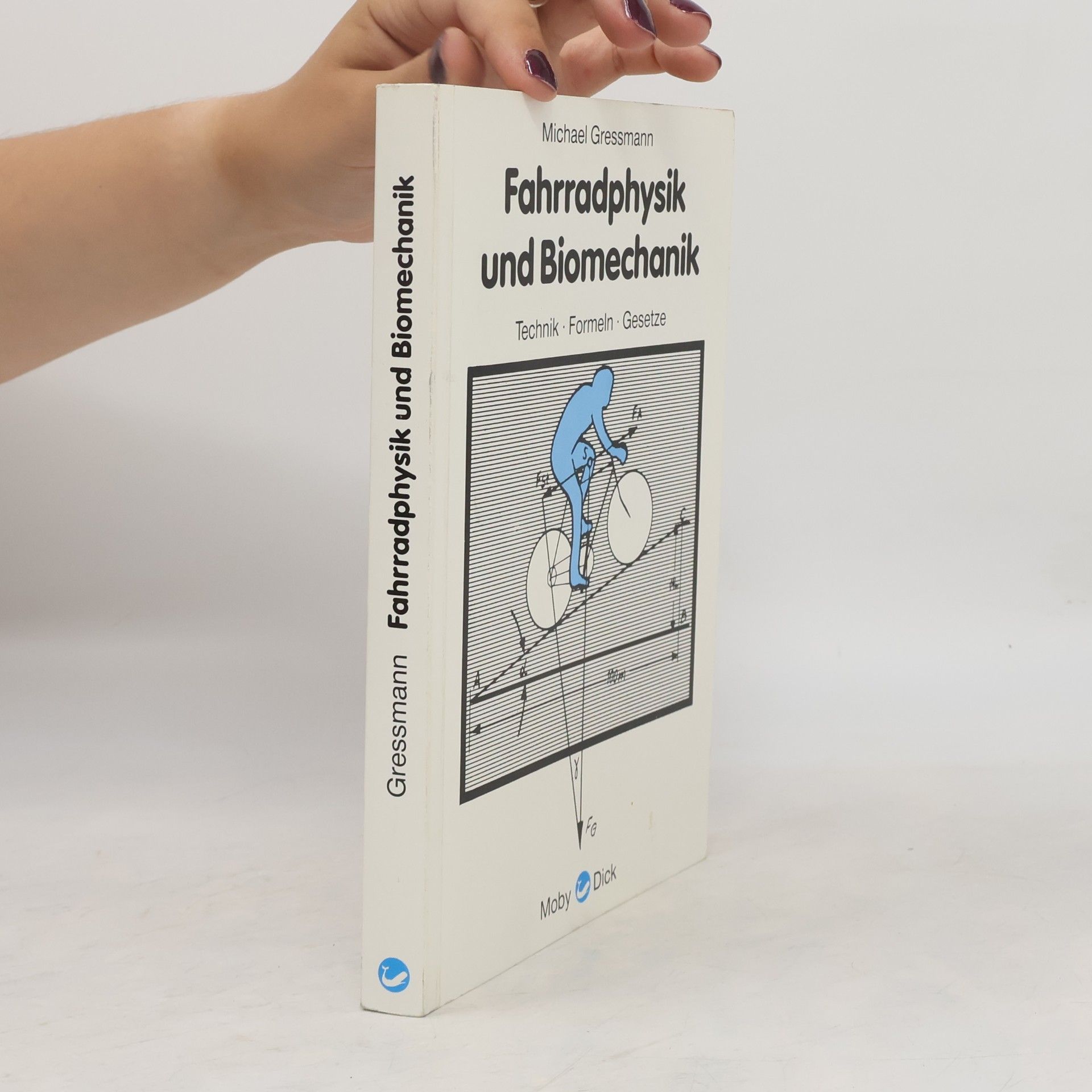 Michael Gressmann Fahrradphysik und Biomechanik