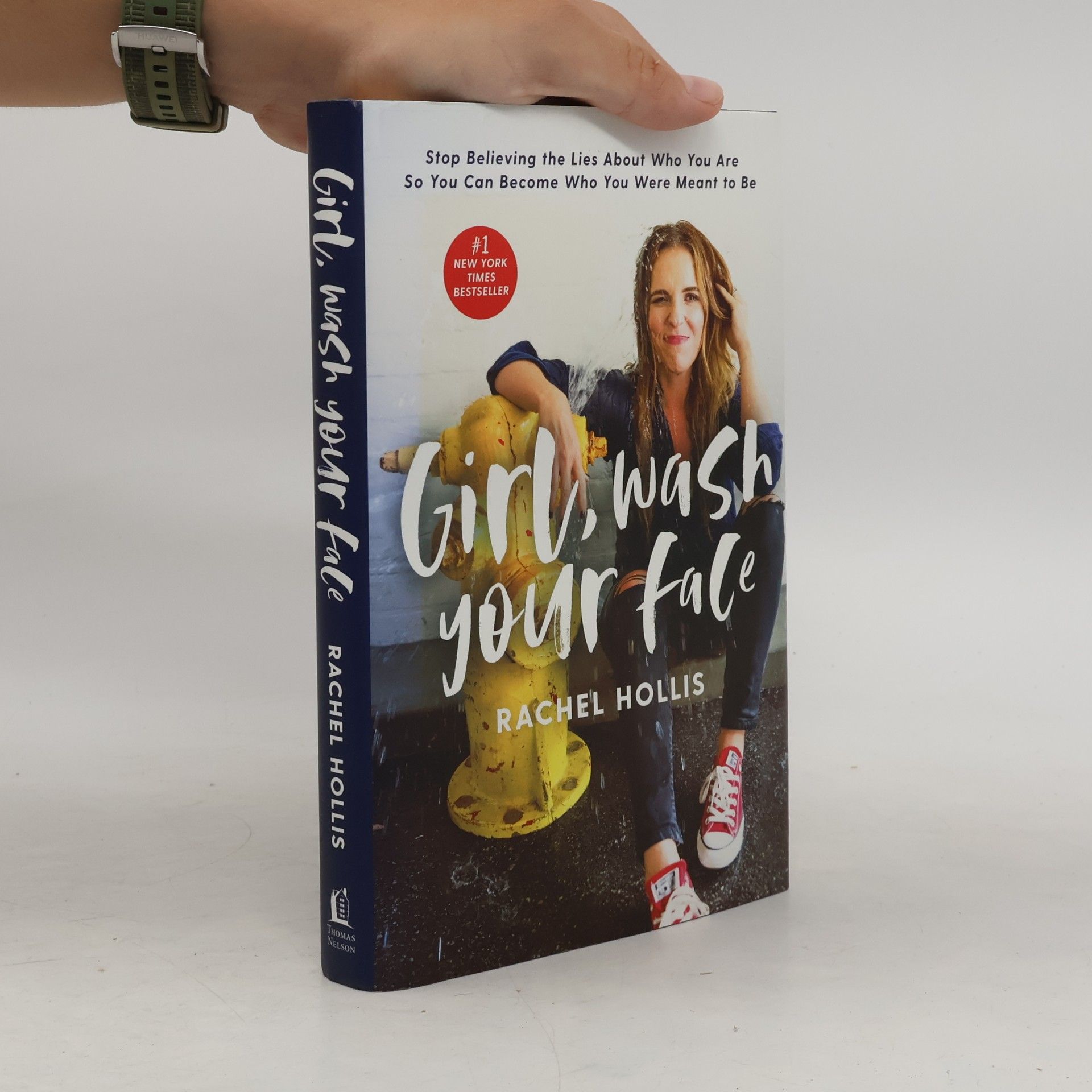 Rachel Hollis Girl, Wash your Face