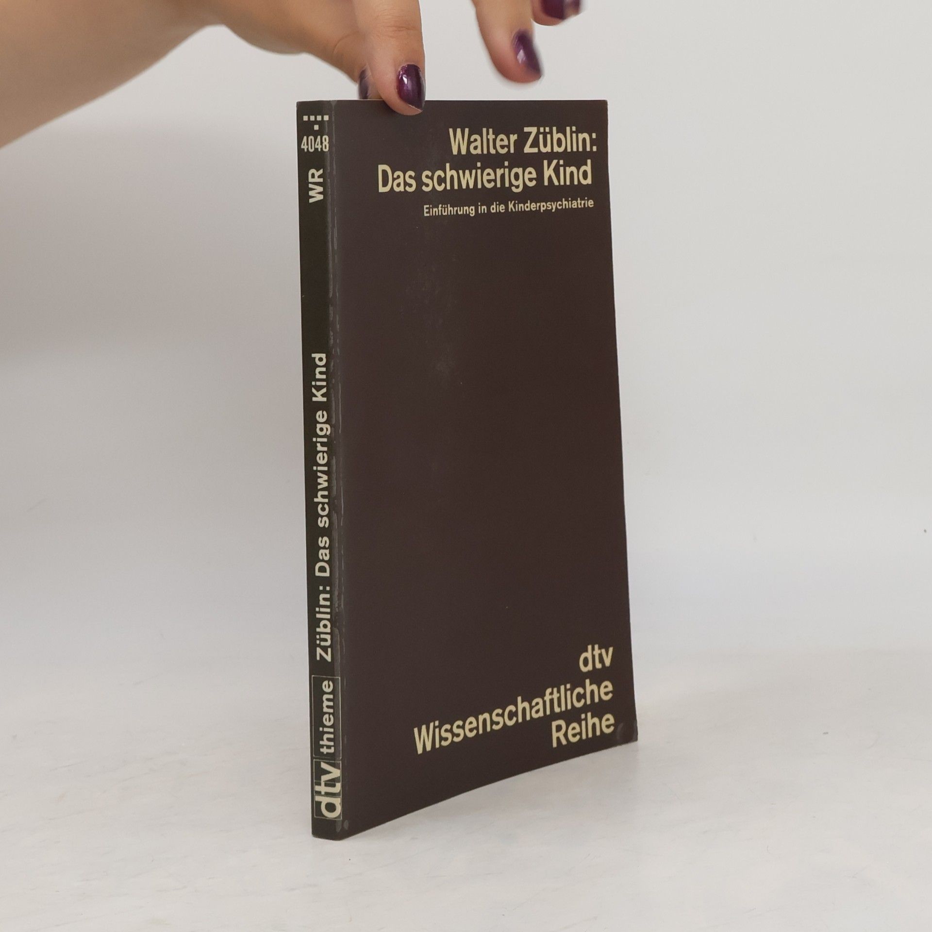 Walter Züblin Das schwierige kind