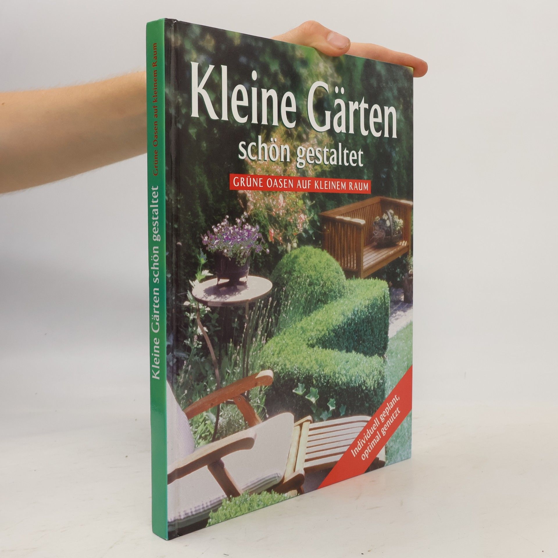 Autorenkollektiv Kleine Gärten schön gestaltet
