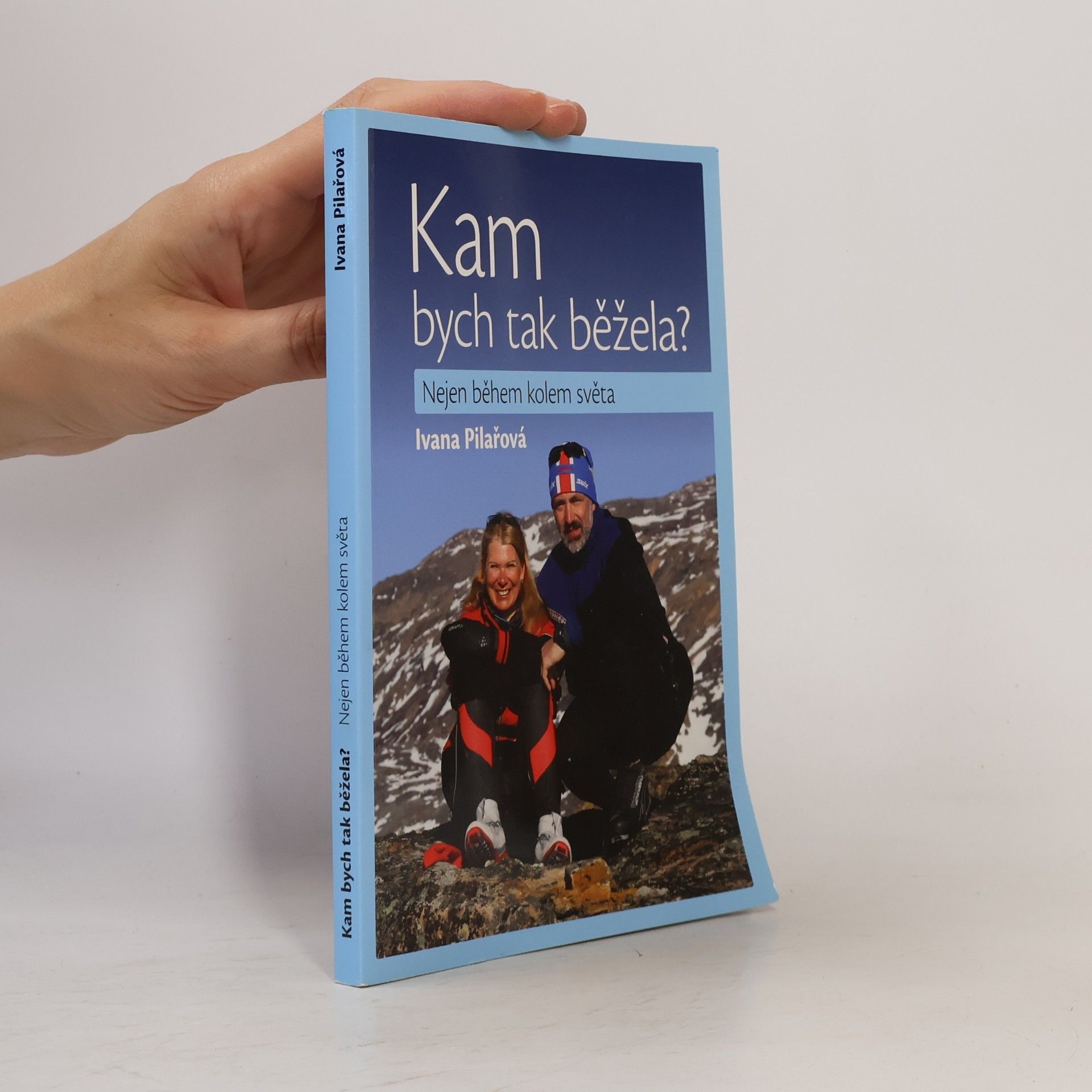 Ivana Pilařová Kam bych tak běžela?