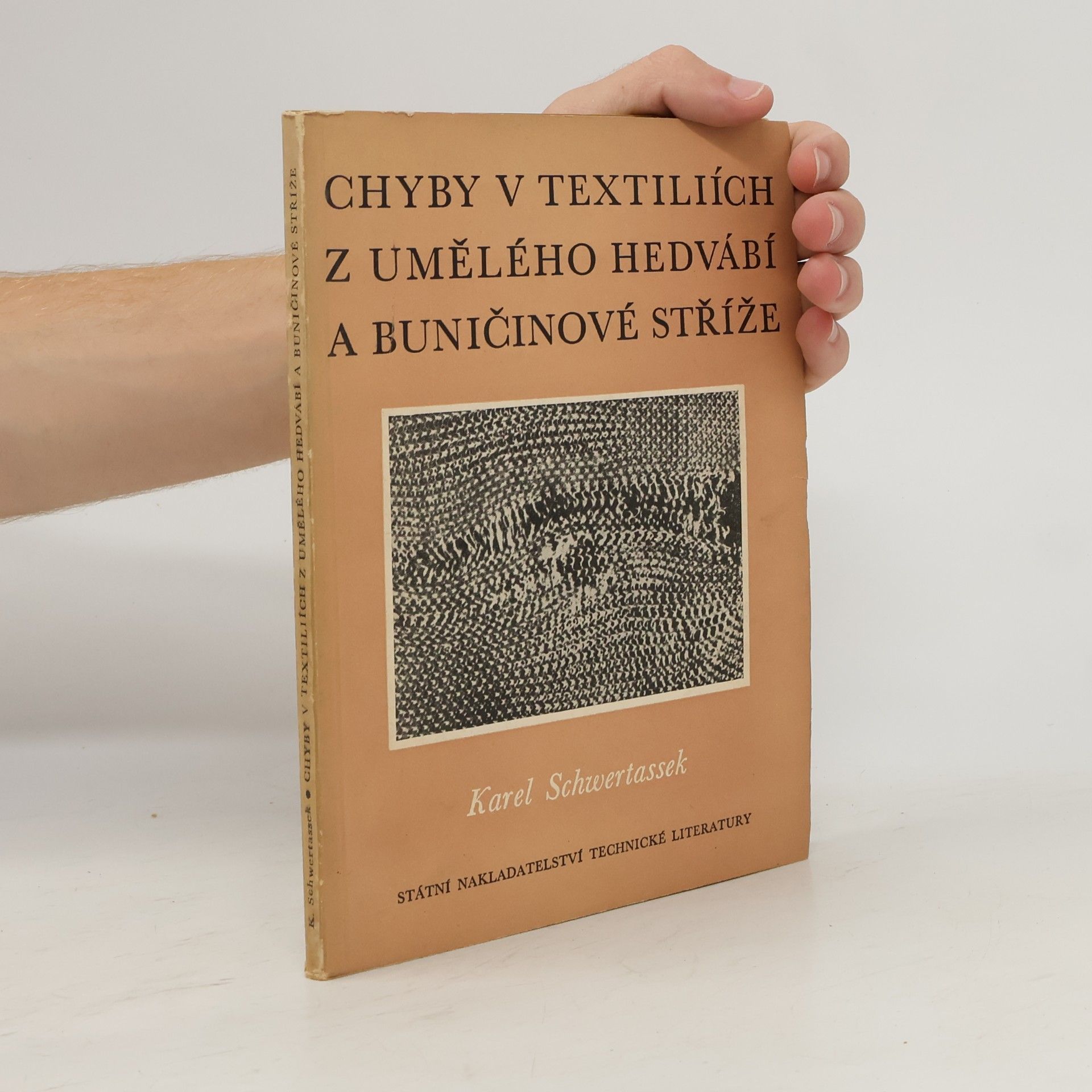 Karel Schwertassek Chyby v textiliích z umělého hedvábí a buničinové stříže