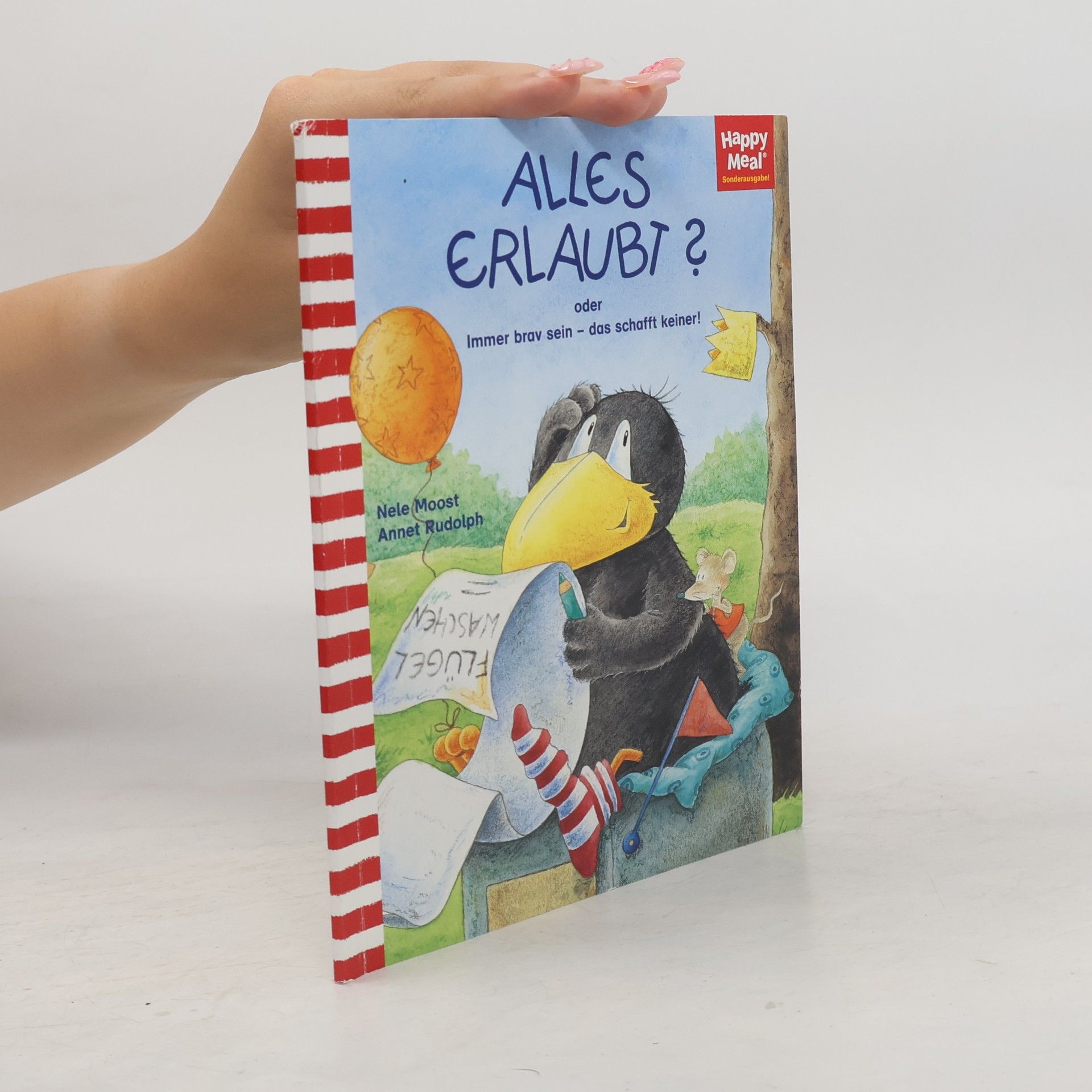 Nele Moost Alles erlaubt? oder Immer brav sein - das schafft keiner!