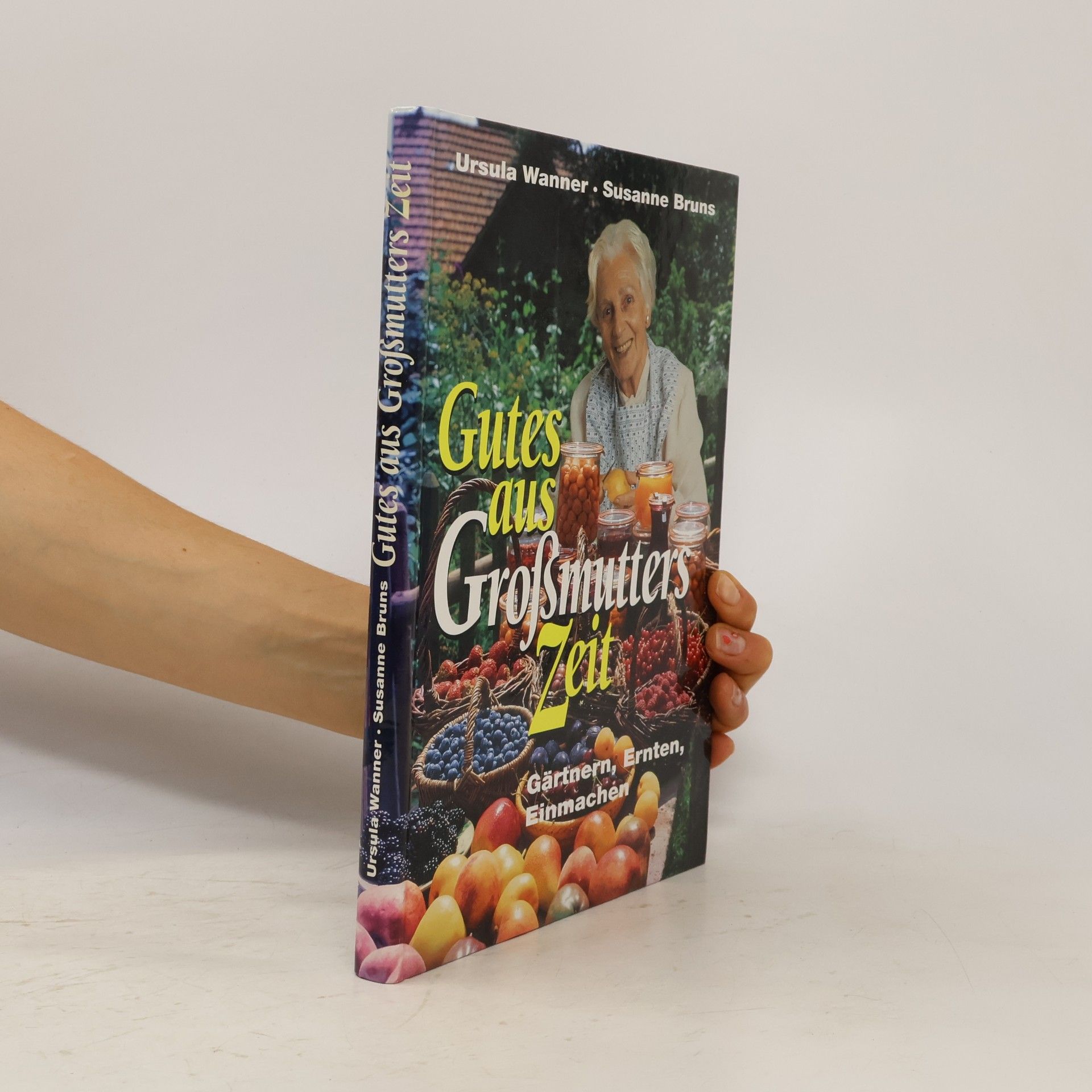 Annelore Bruns Gutes aus Großmutters Zeit