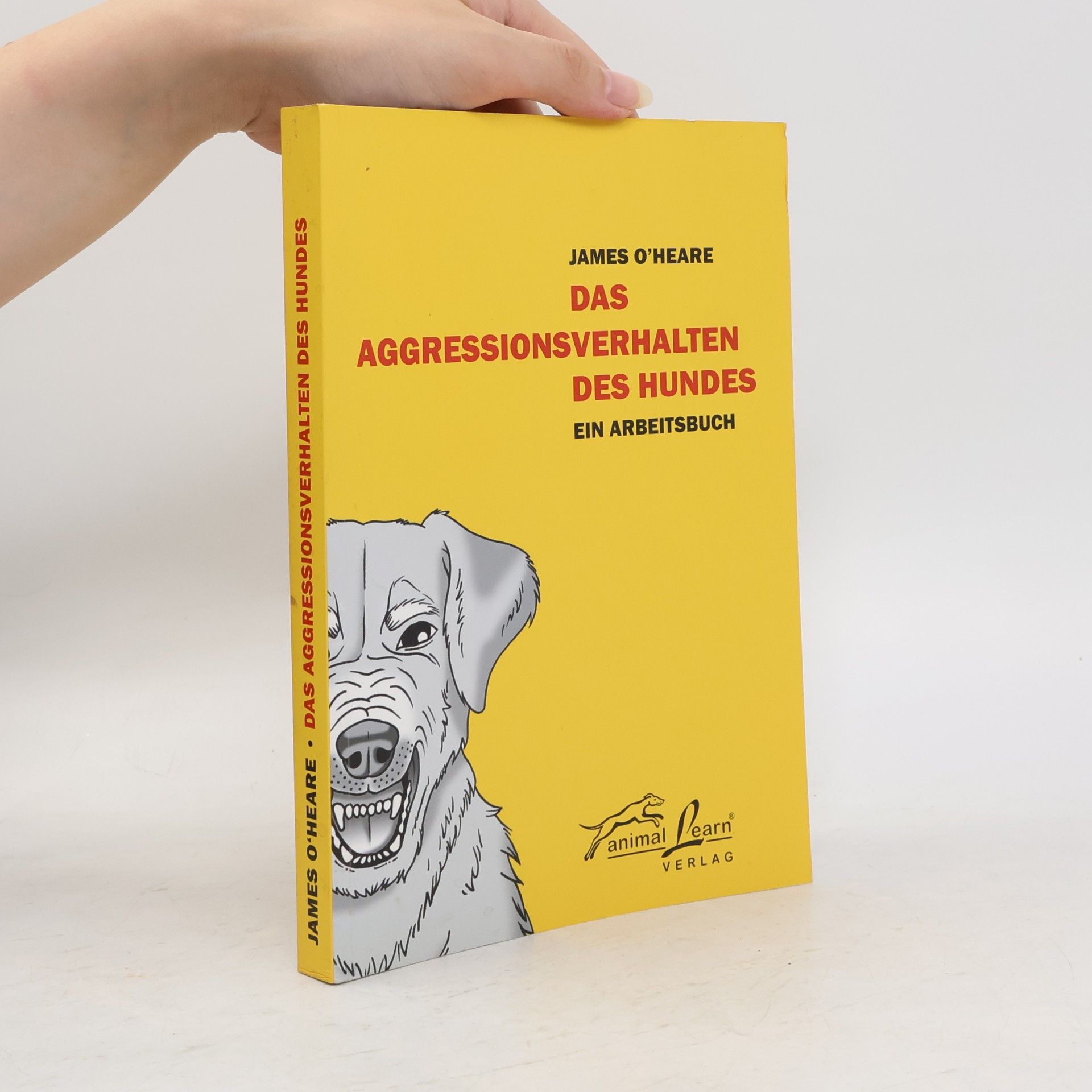 James O. Heare Das Aggressionsverhalten des Hundes