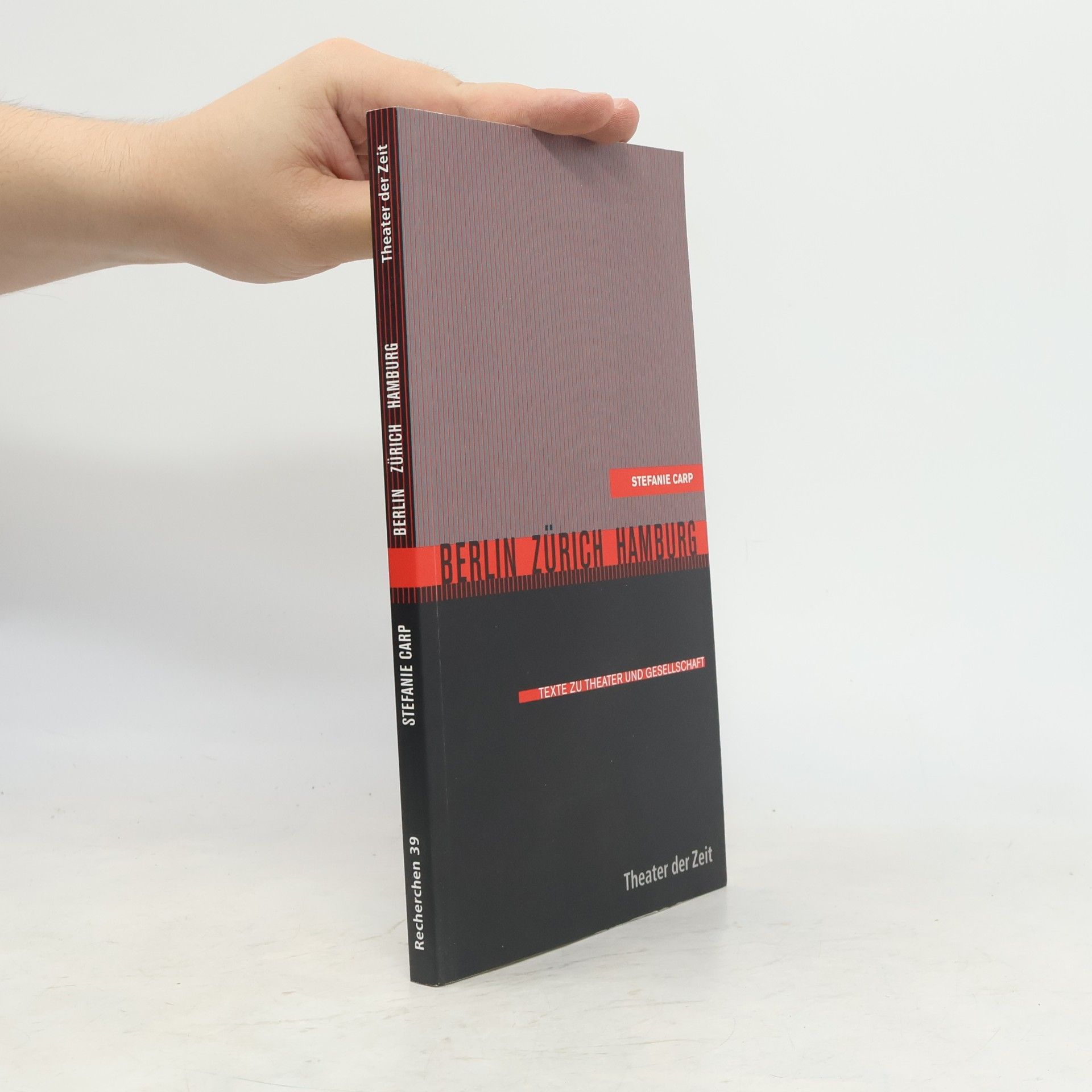 Stefanie Carp Recherchen - 39: Berlin - Zürich - Hamburg