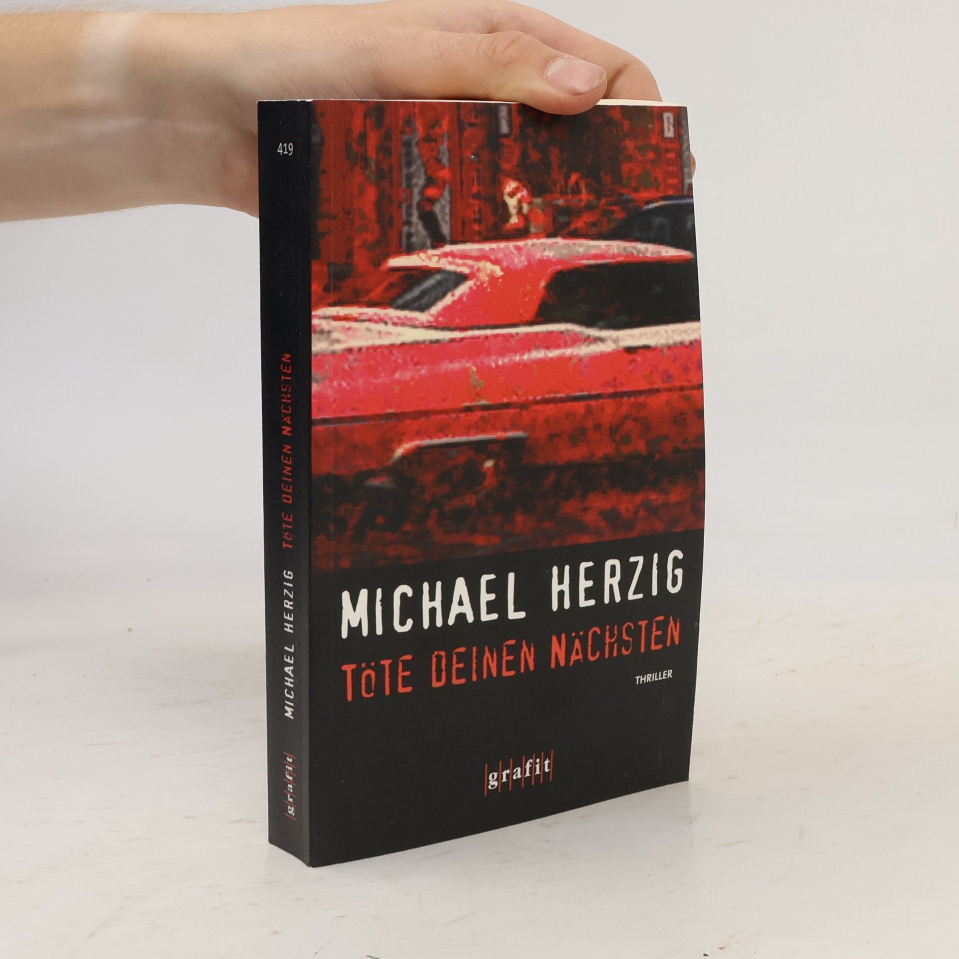 Michael Herzig Töte deinen Nächsten