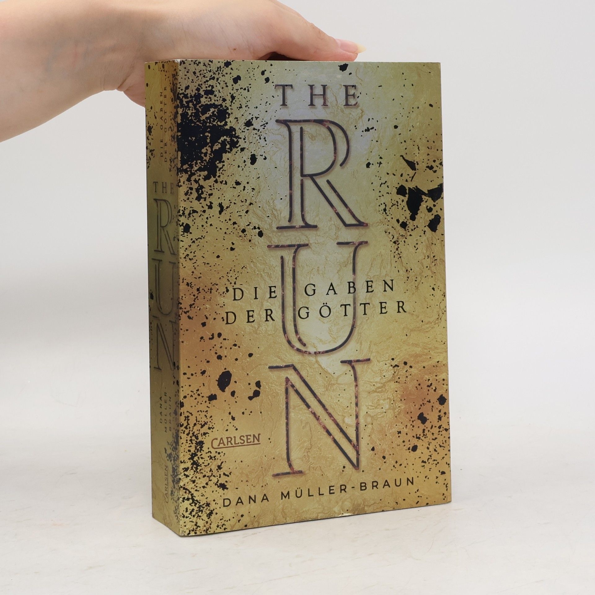 Dana Müller-Braun The run. Die Gaben der Götter