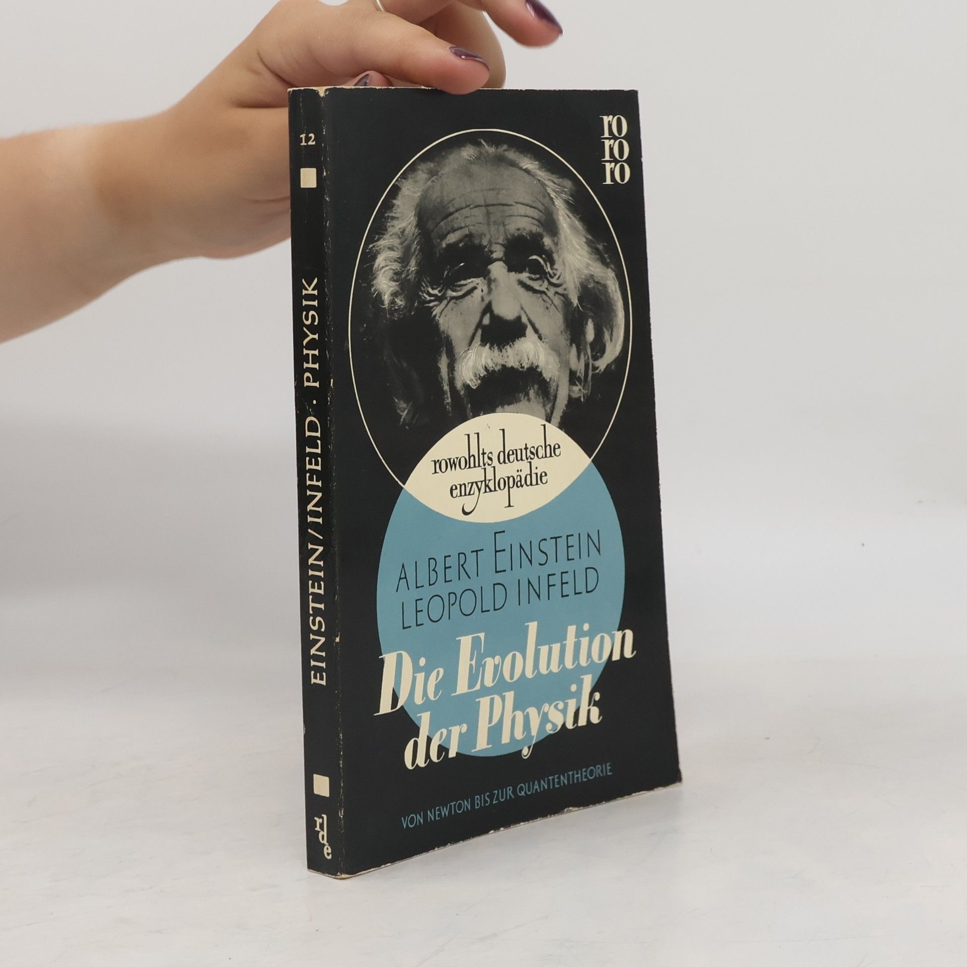 Albert Einstein Die Evolution der Physik