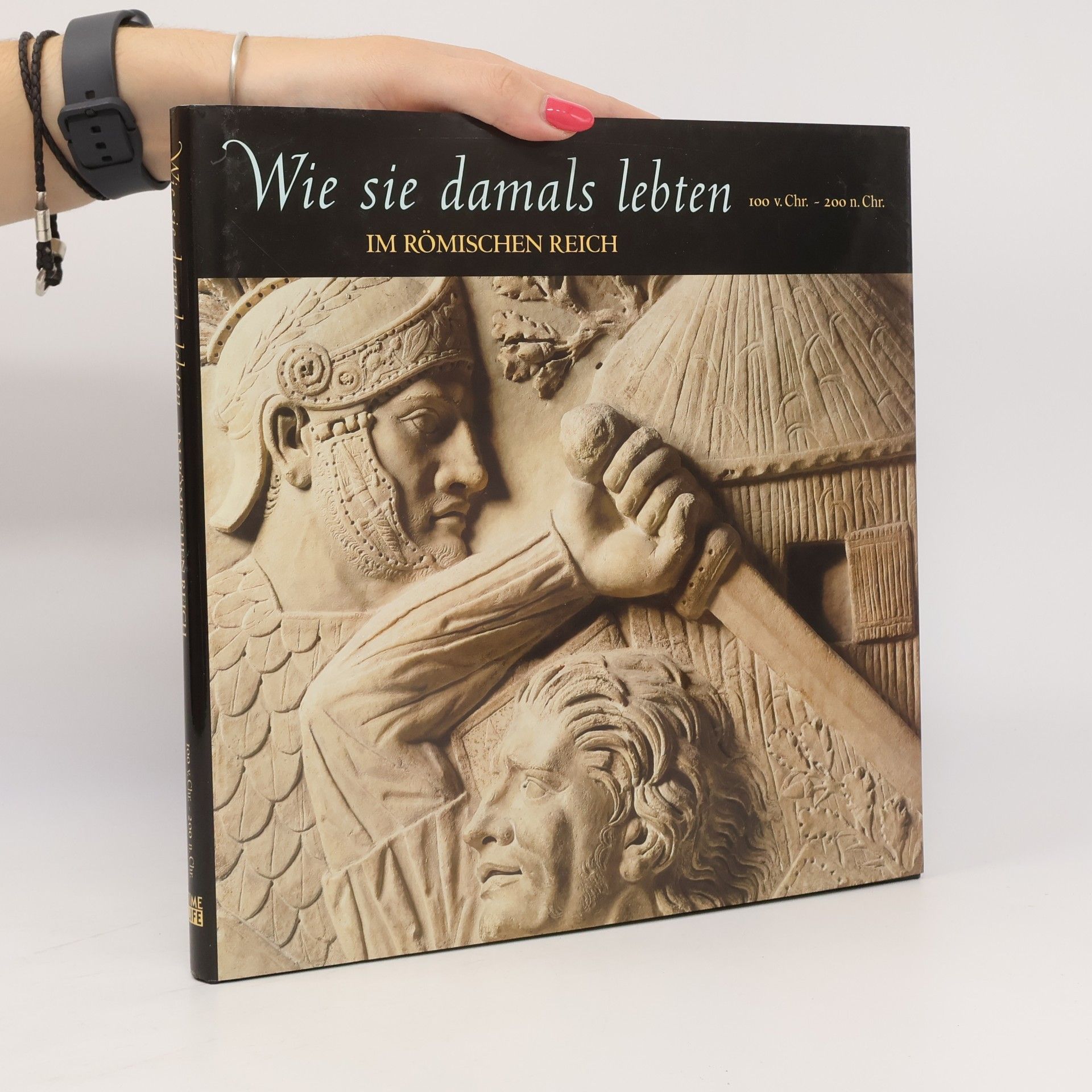 Autorenkollektiv Wie sie damals lebten. Im römischen Reich