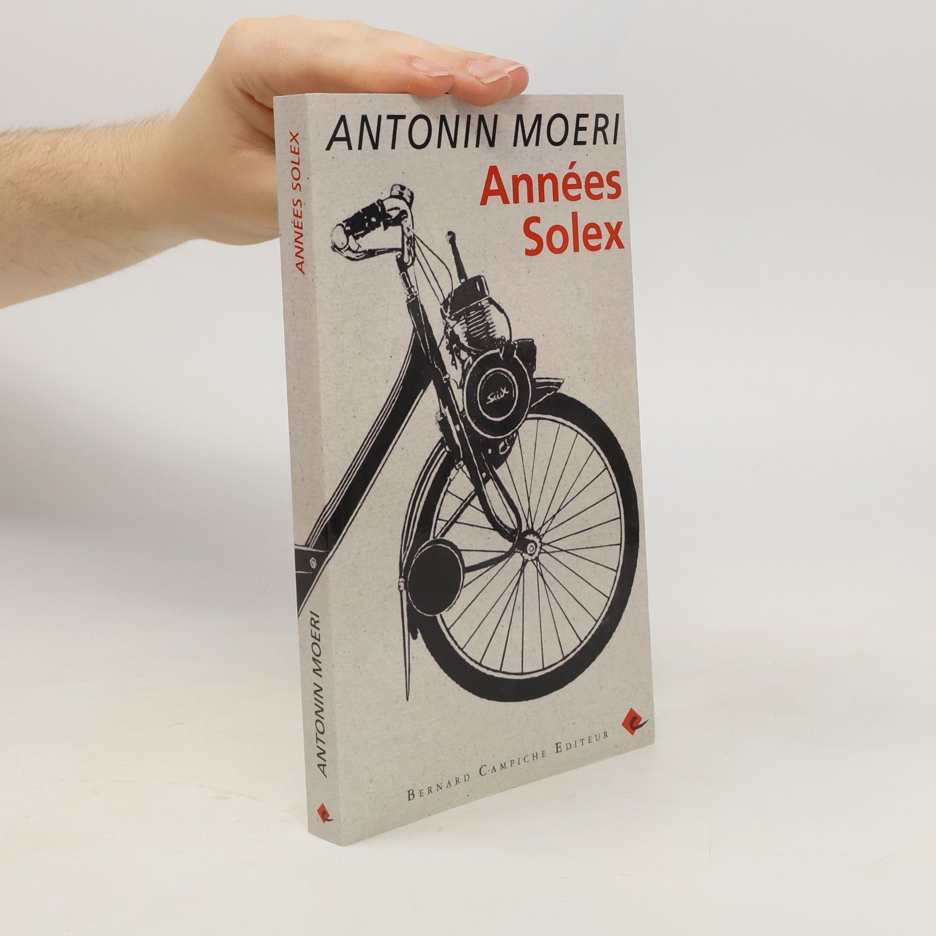 Antonin Moeri Années Solex et autres nouvelles