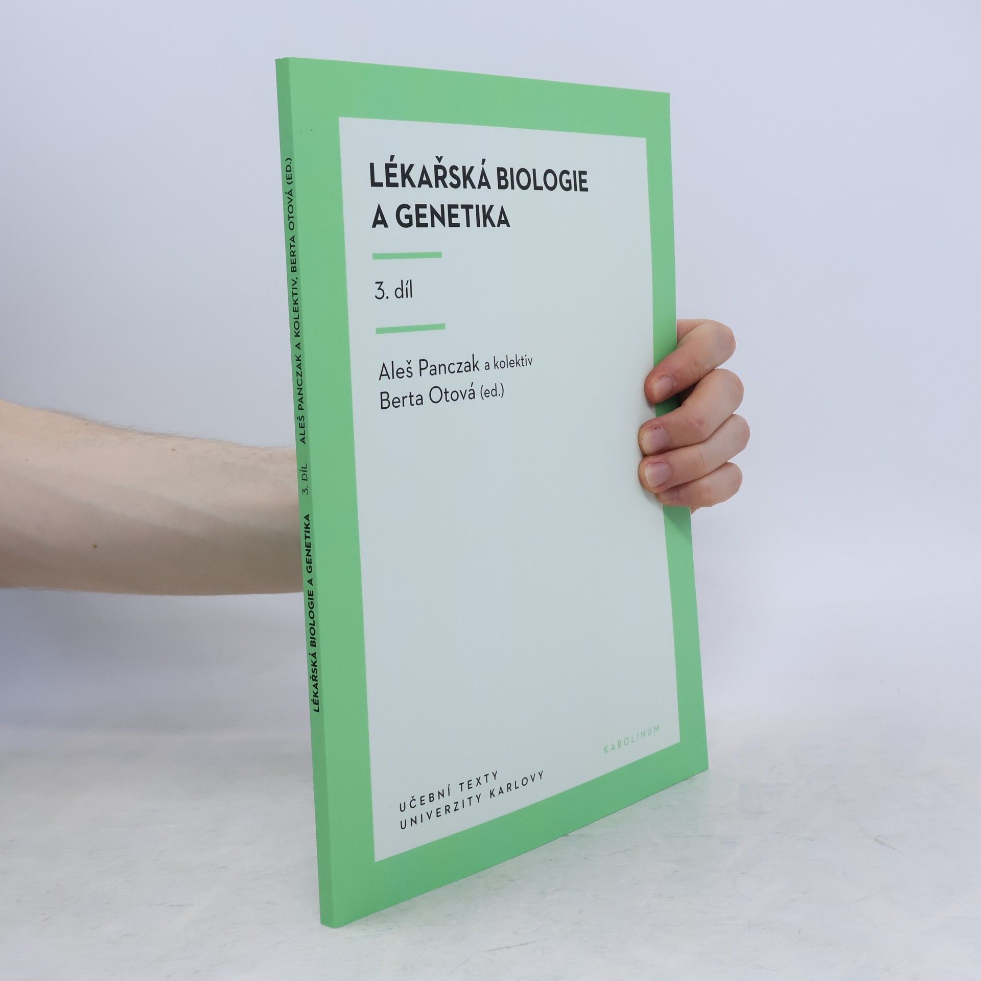 Aleš Panczak Lékařská biologie a genetika 3. díl