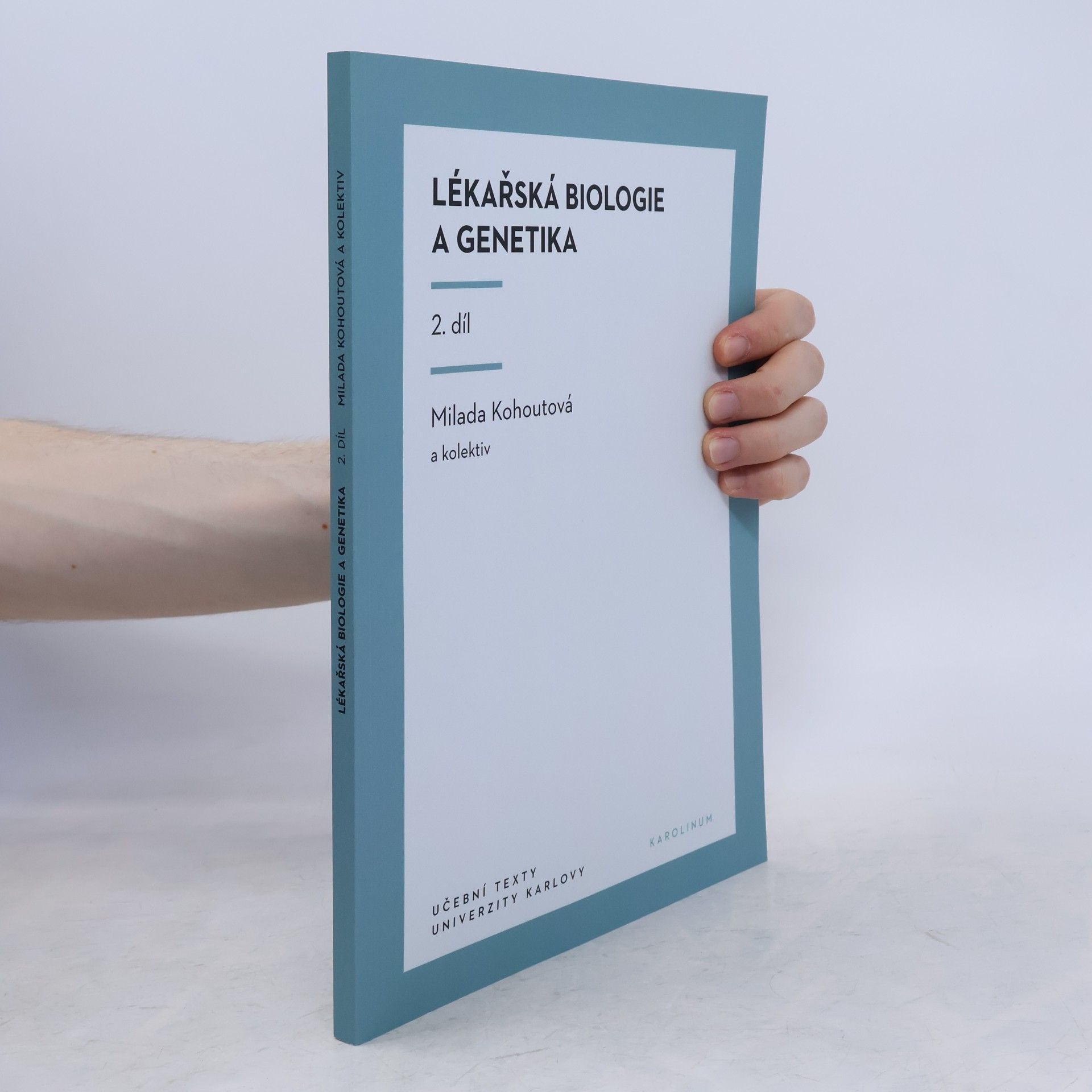 Autorenkollektiv Lékařská biologie a genetika (II. díl)