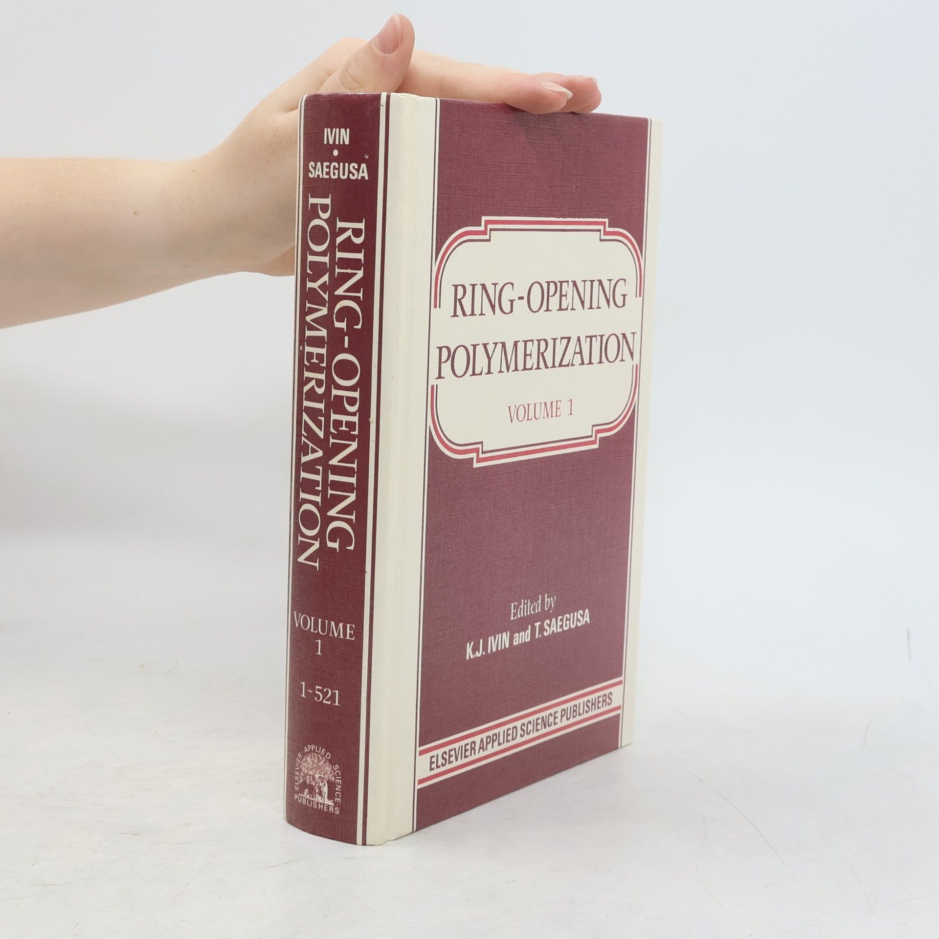 Ring-Opening Polymerization Volume 1