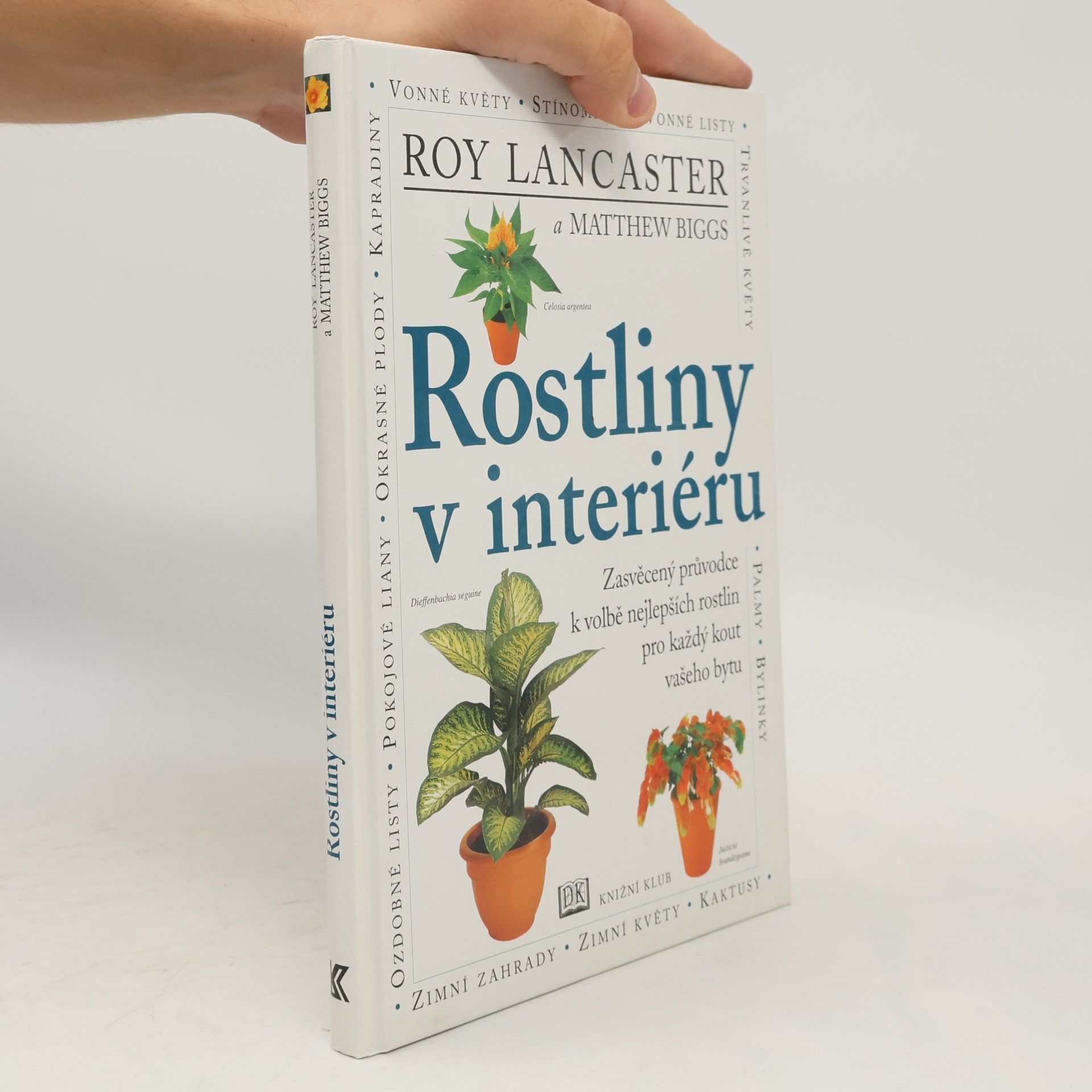 Matthew Biggs Rostliny v interiéru