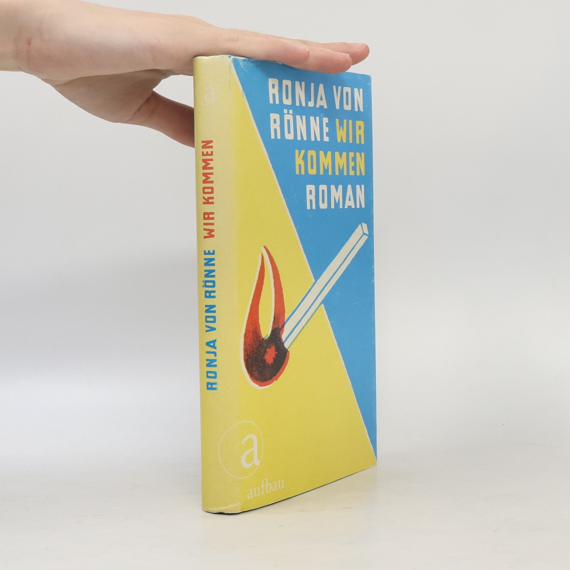 Ronja von Rönne Wir kommen