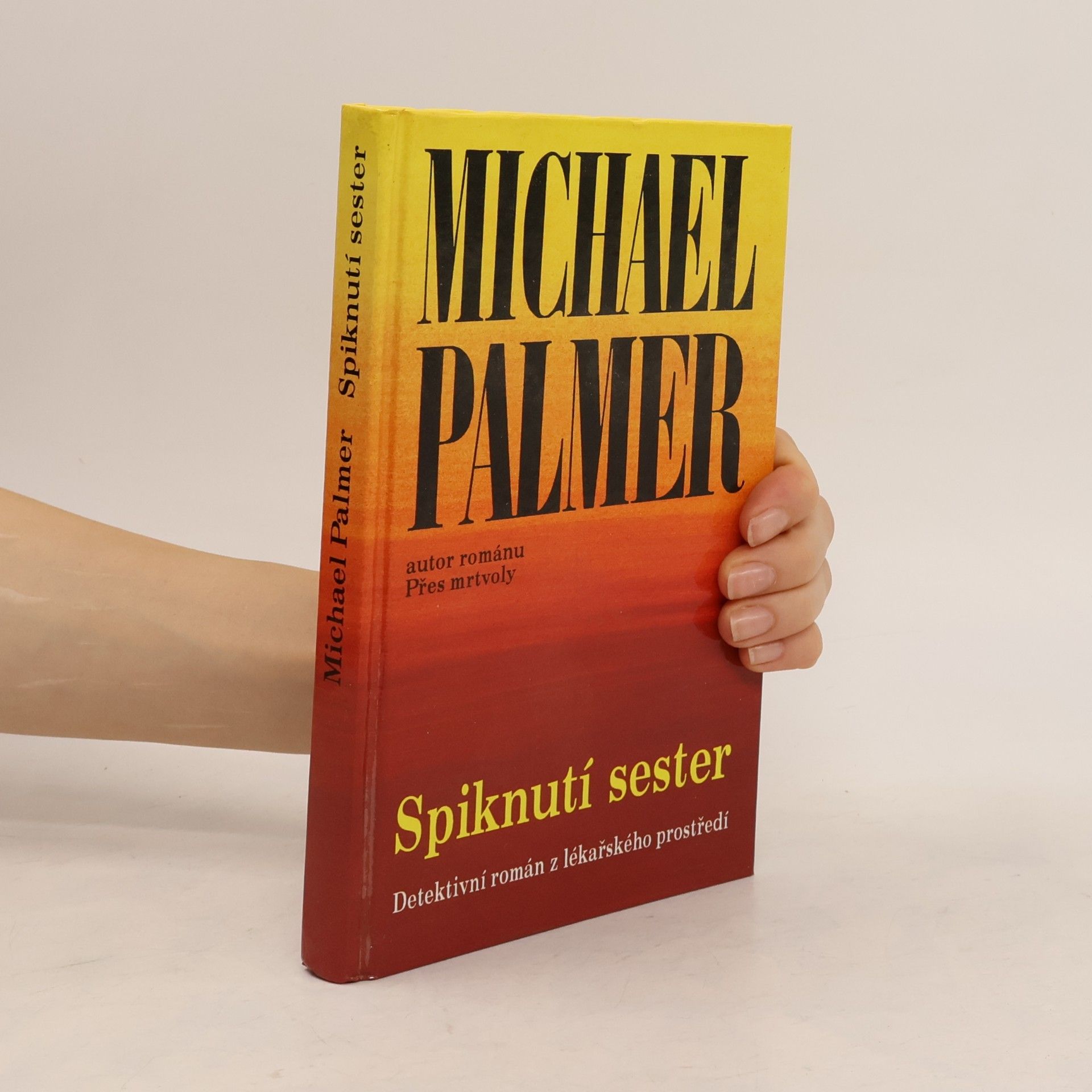 Michael Palmer Spiknutí sester