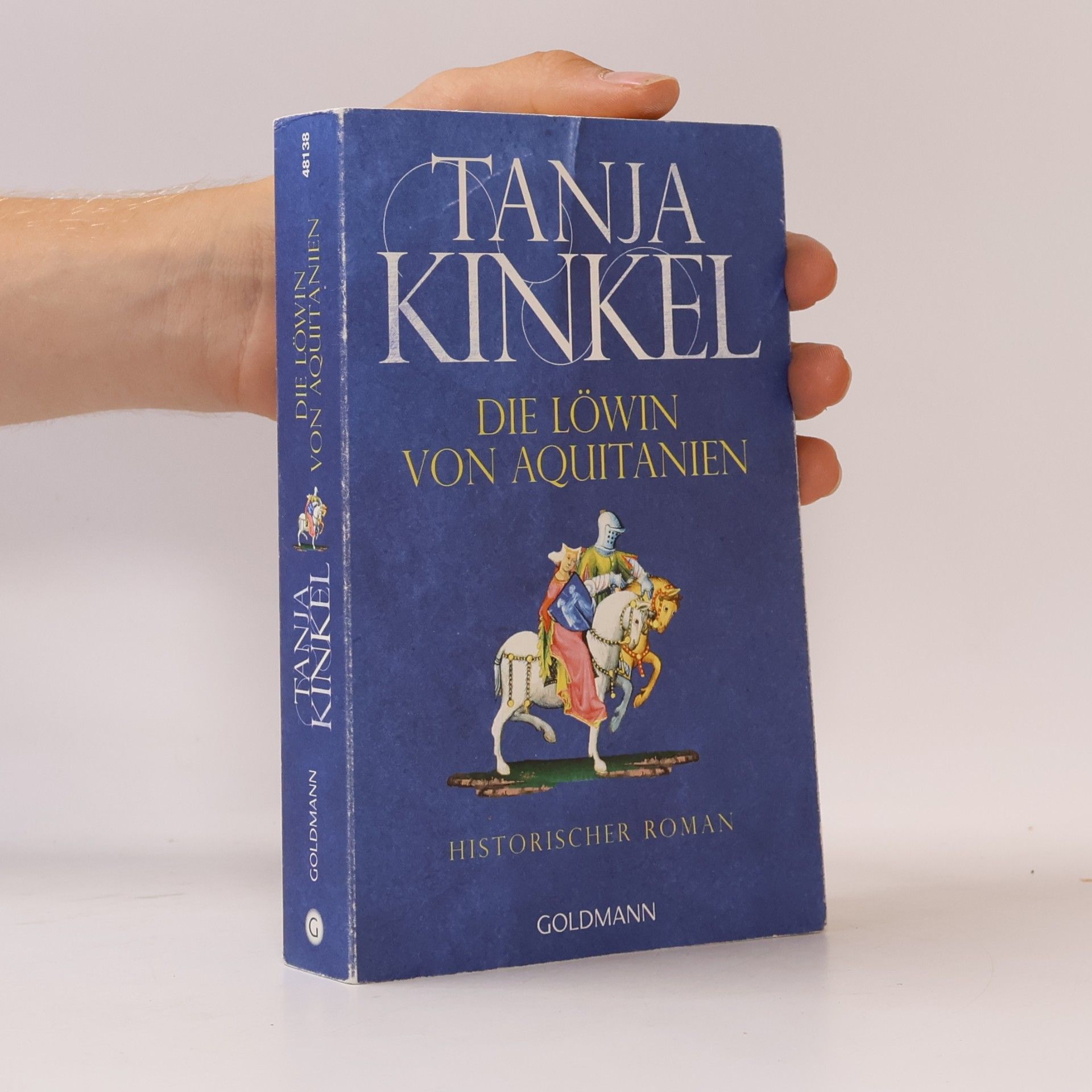 Tanja Kinkel Die Löwin von Aquitanien