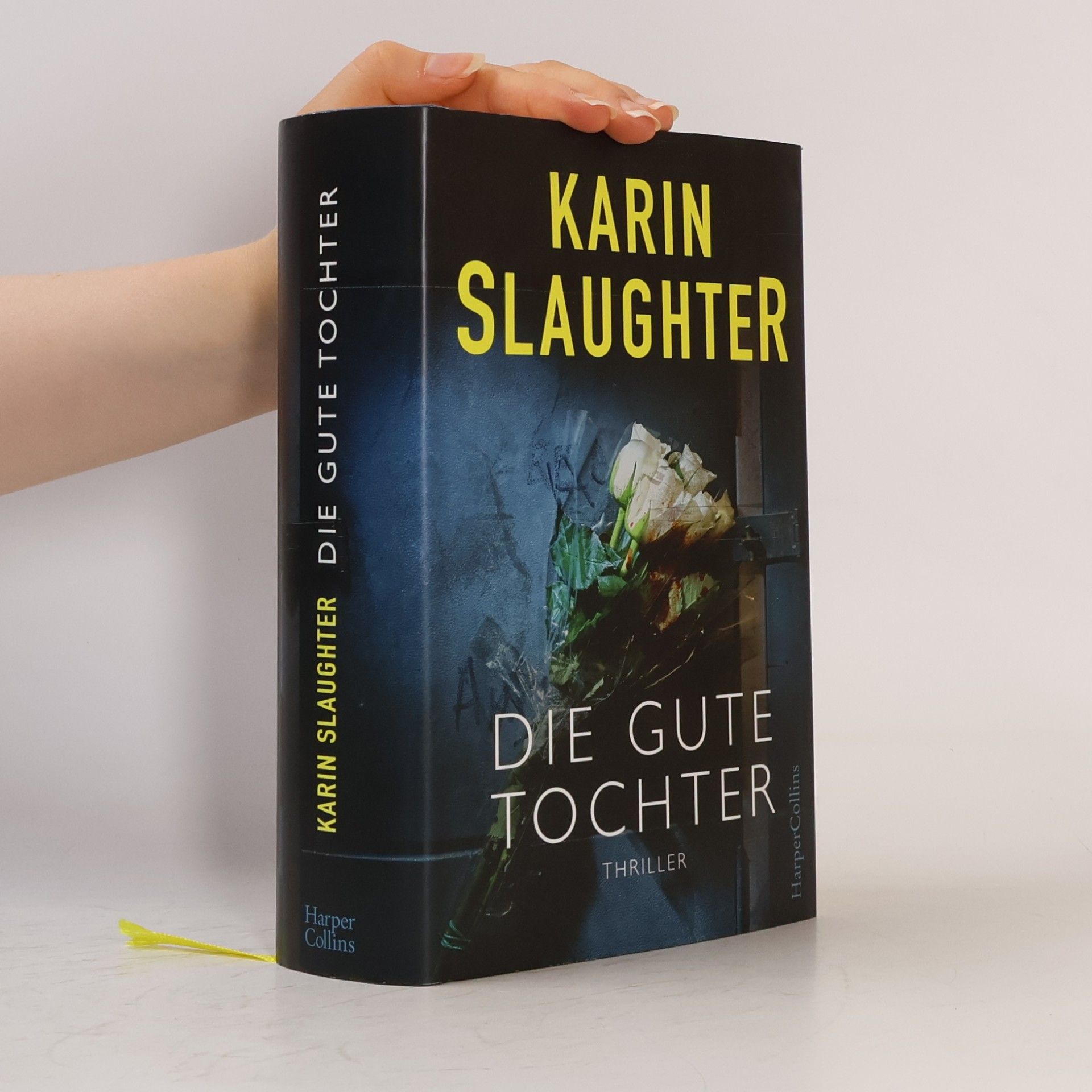 Karin Slaughter Die gute Tochter