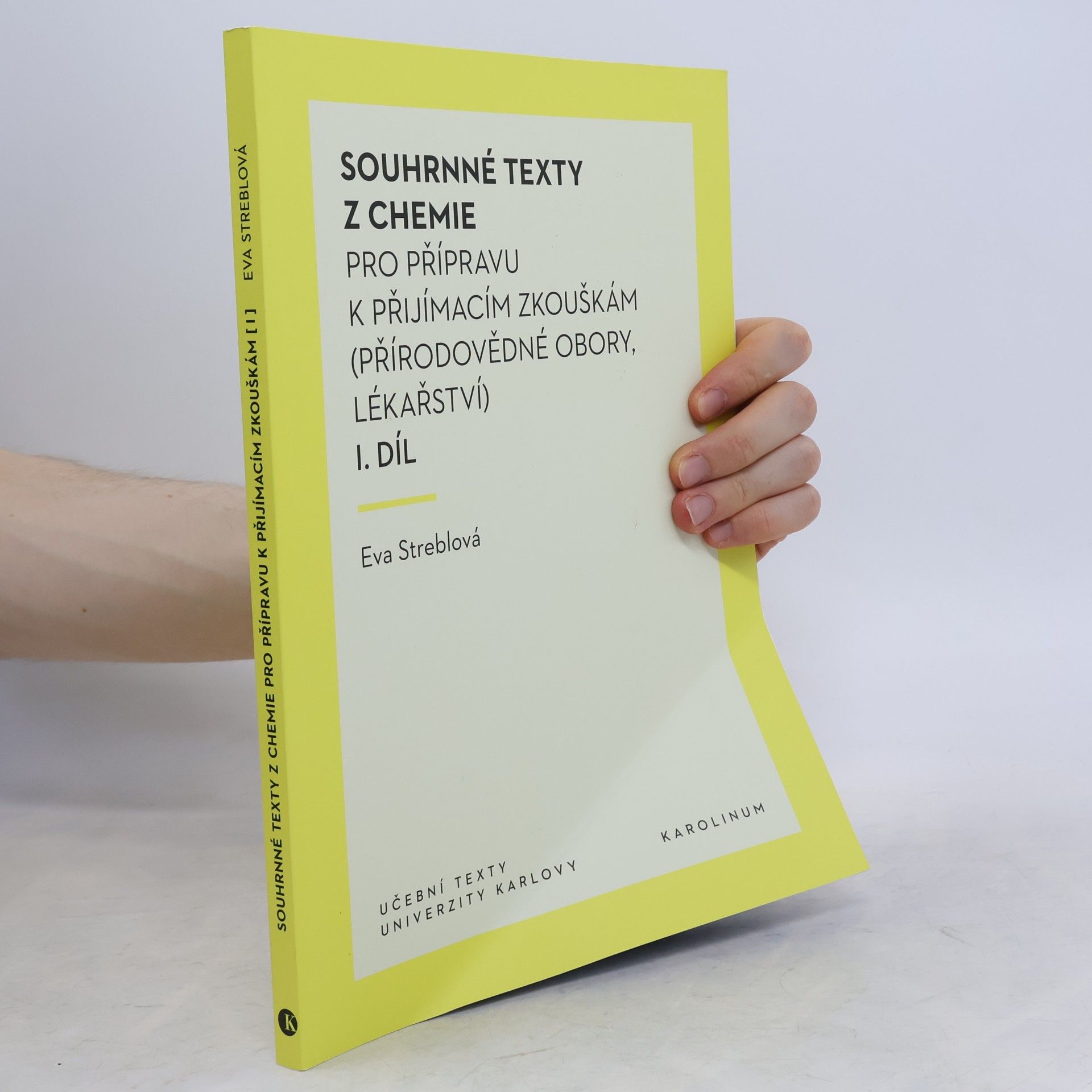 Eva Streblová Souhrnné texty z chemie pro přípravu k přijímacím zkouškám I.