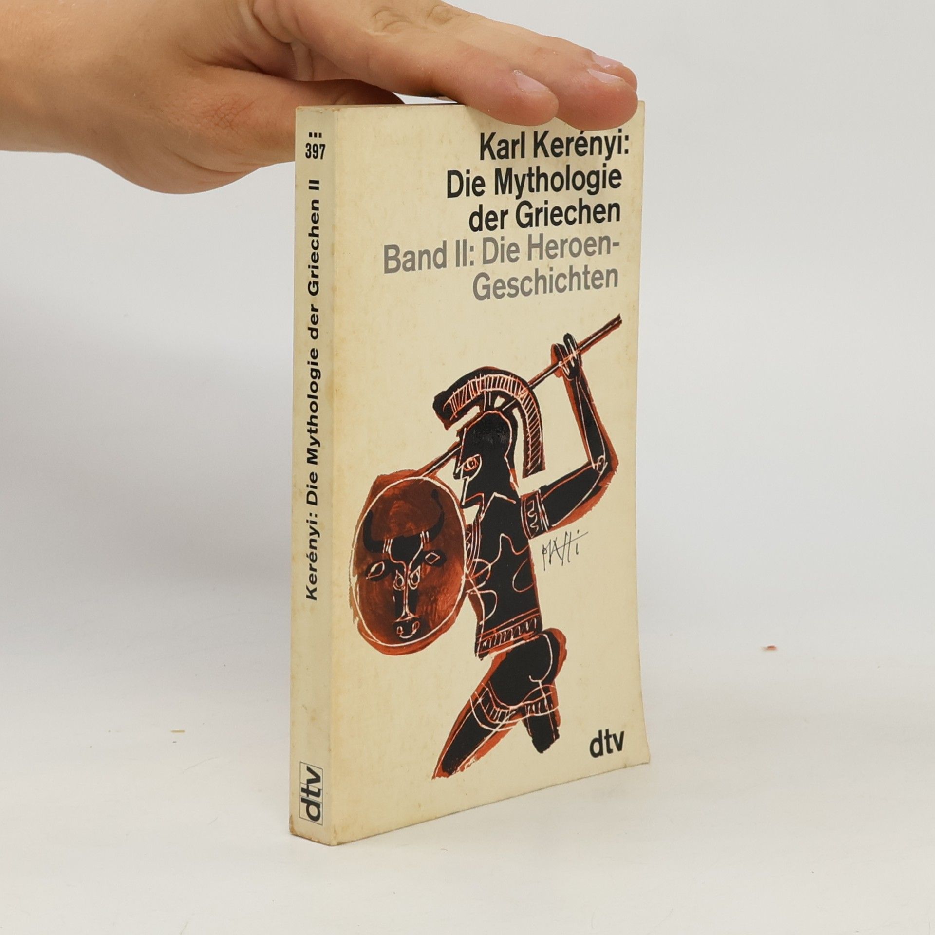Karl Kerényi Die Mythologie der Griechen. Band II. Die Heroen-Geschichten
