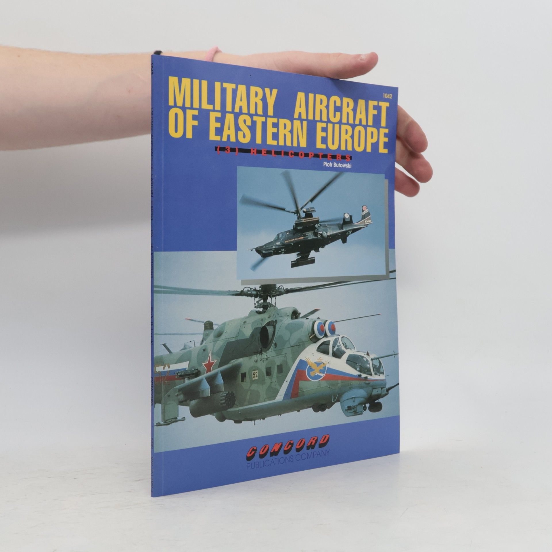 Piotr Butowski Military Aircraft of Eastern Europe. 3 Helicopters