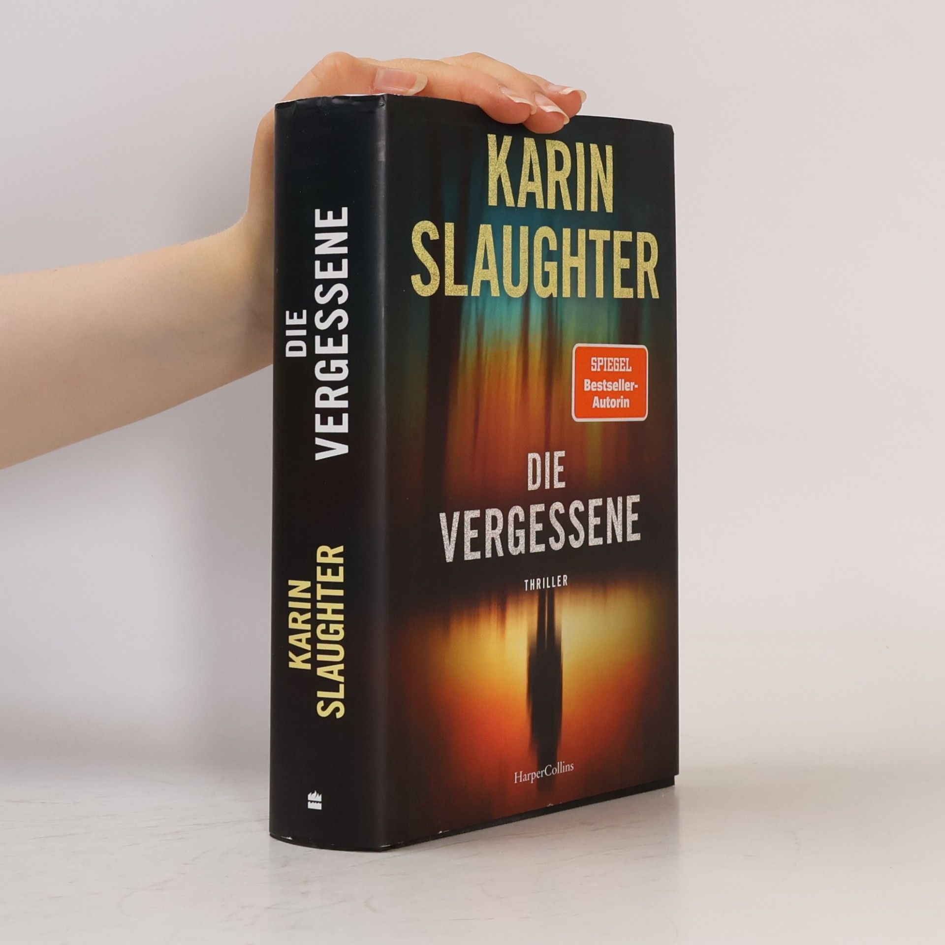 Karin Slaughter Die Vergessene
