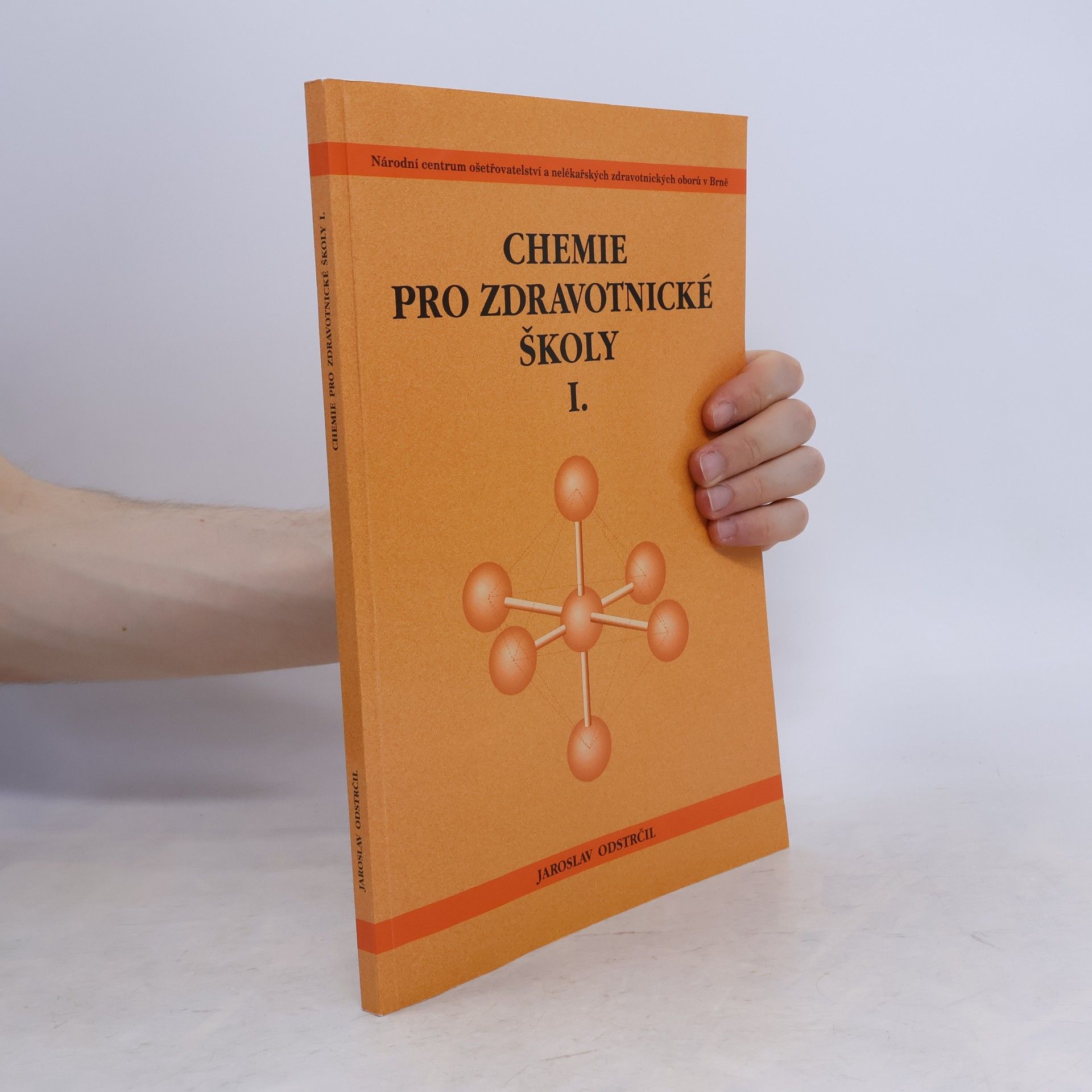 Jaroslav Odstrčil Chemie pro zdravotnické školy I.
