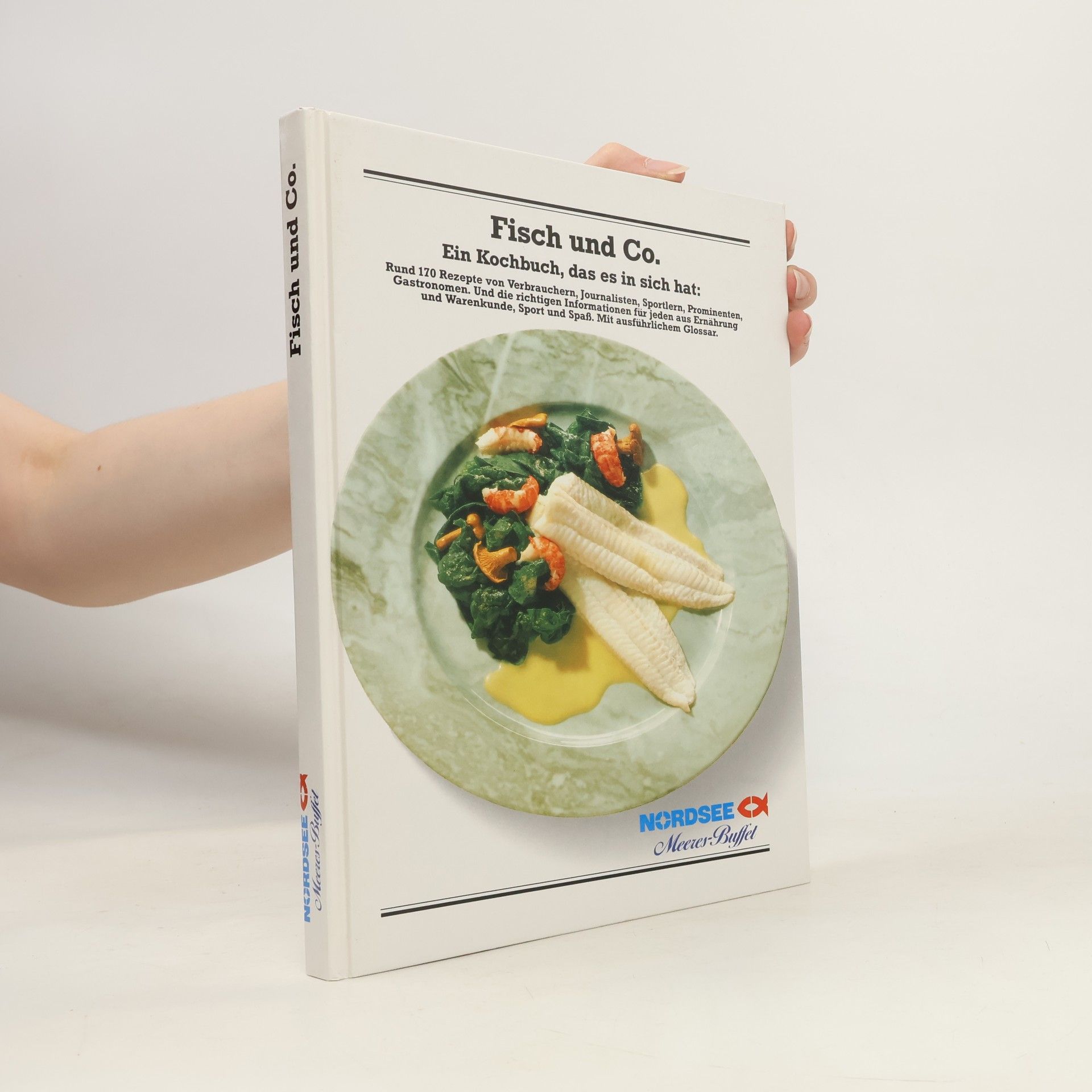 Autorenkollektiv Fisch und Co. Ein Kochbuch, das es sich hat