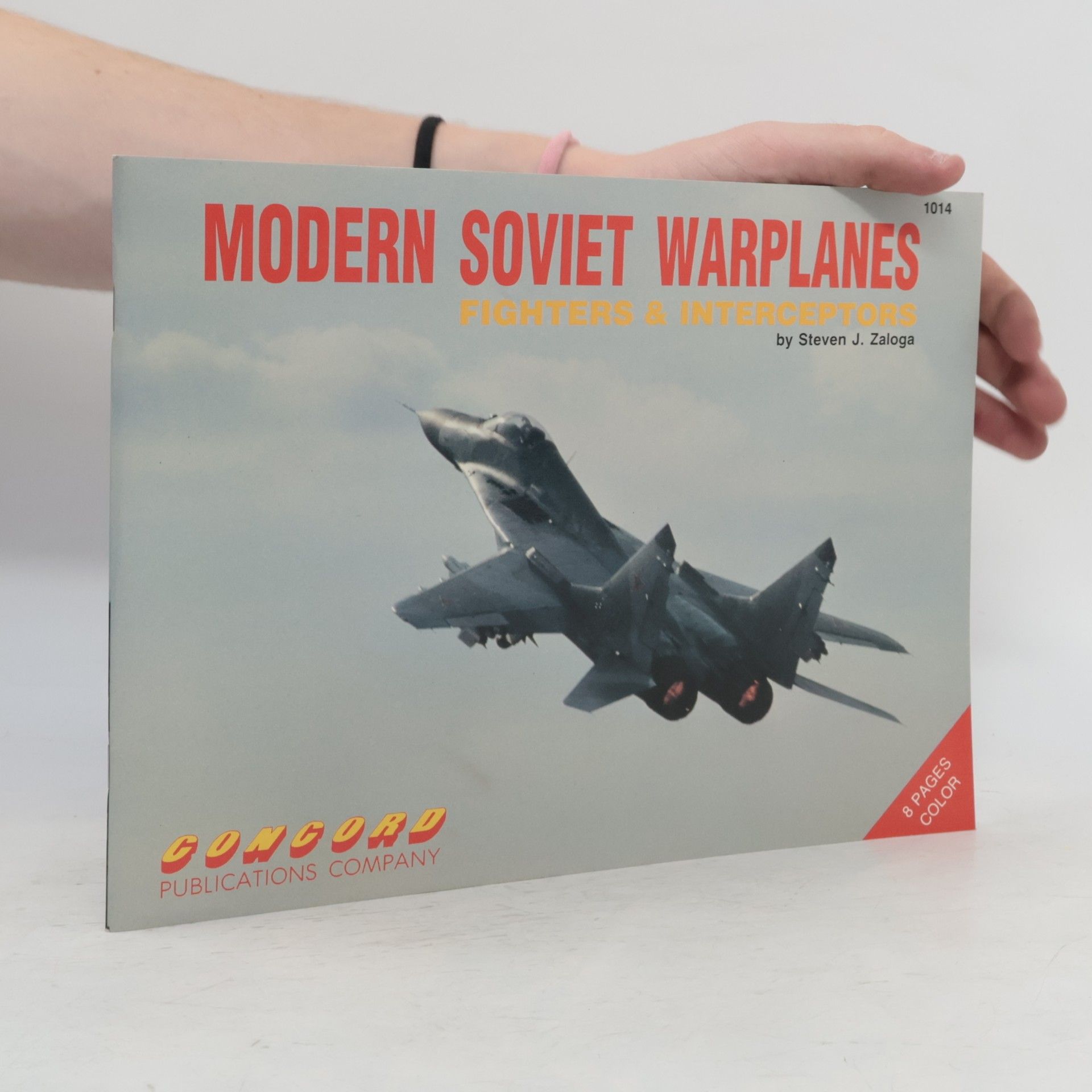 Steven Zaloga Firepower Pictorials 1000 Series - 1014: Modern Soviet Warplanes